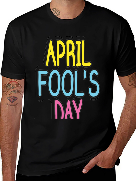 April Fools Day Black Tee Shirt