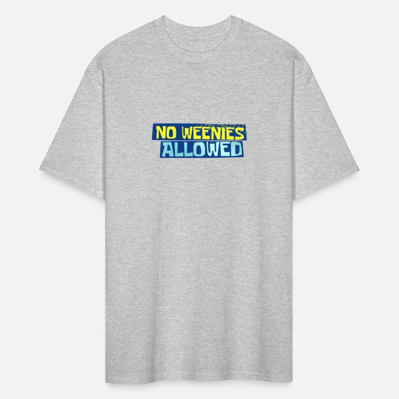 No Weenies Allowed Sign