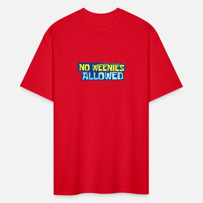 No Weenies Allowed Sign