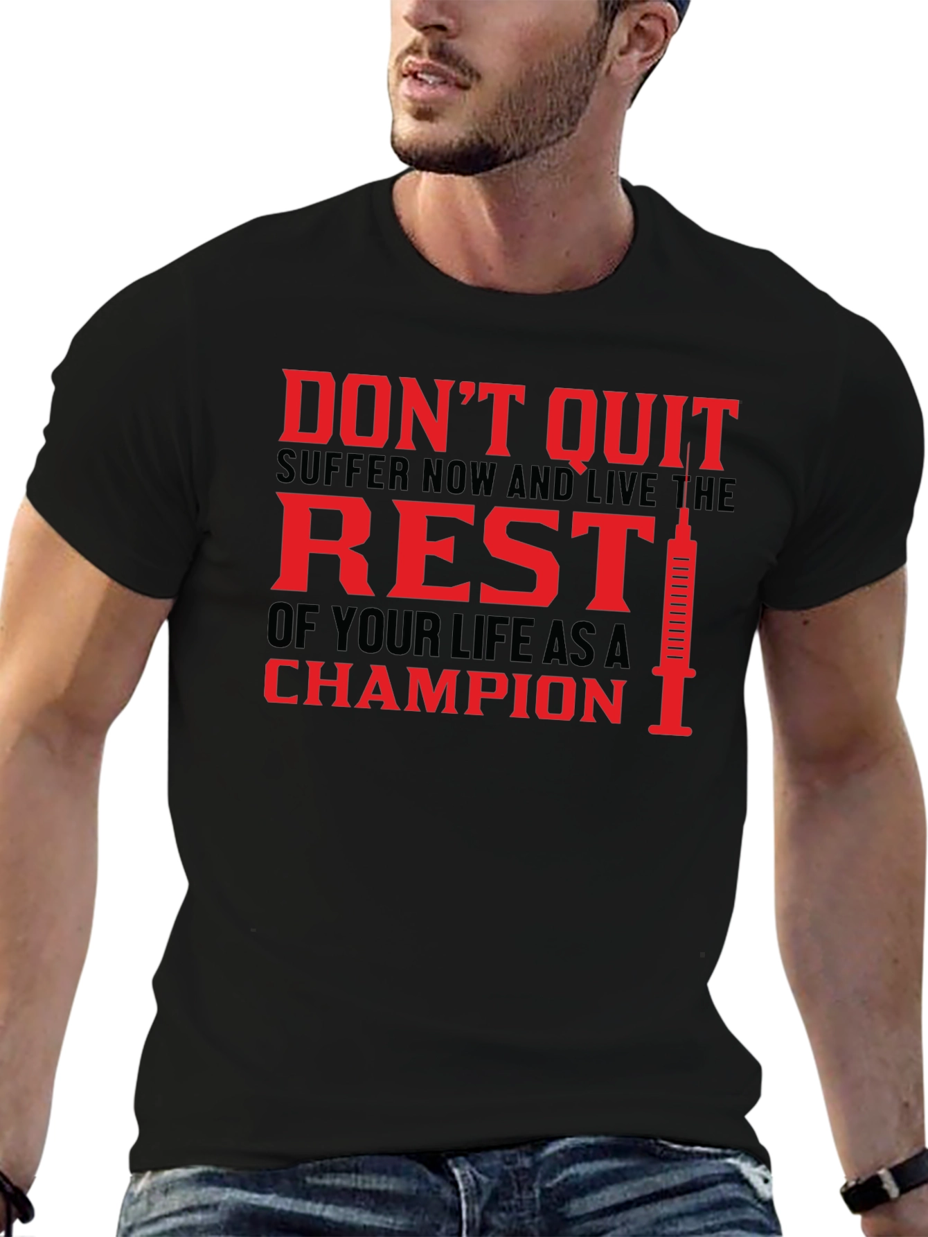 Motivational Workout T-Shirt: Dont Quit Champion!