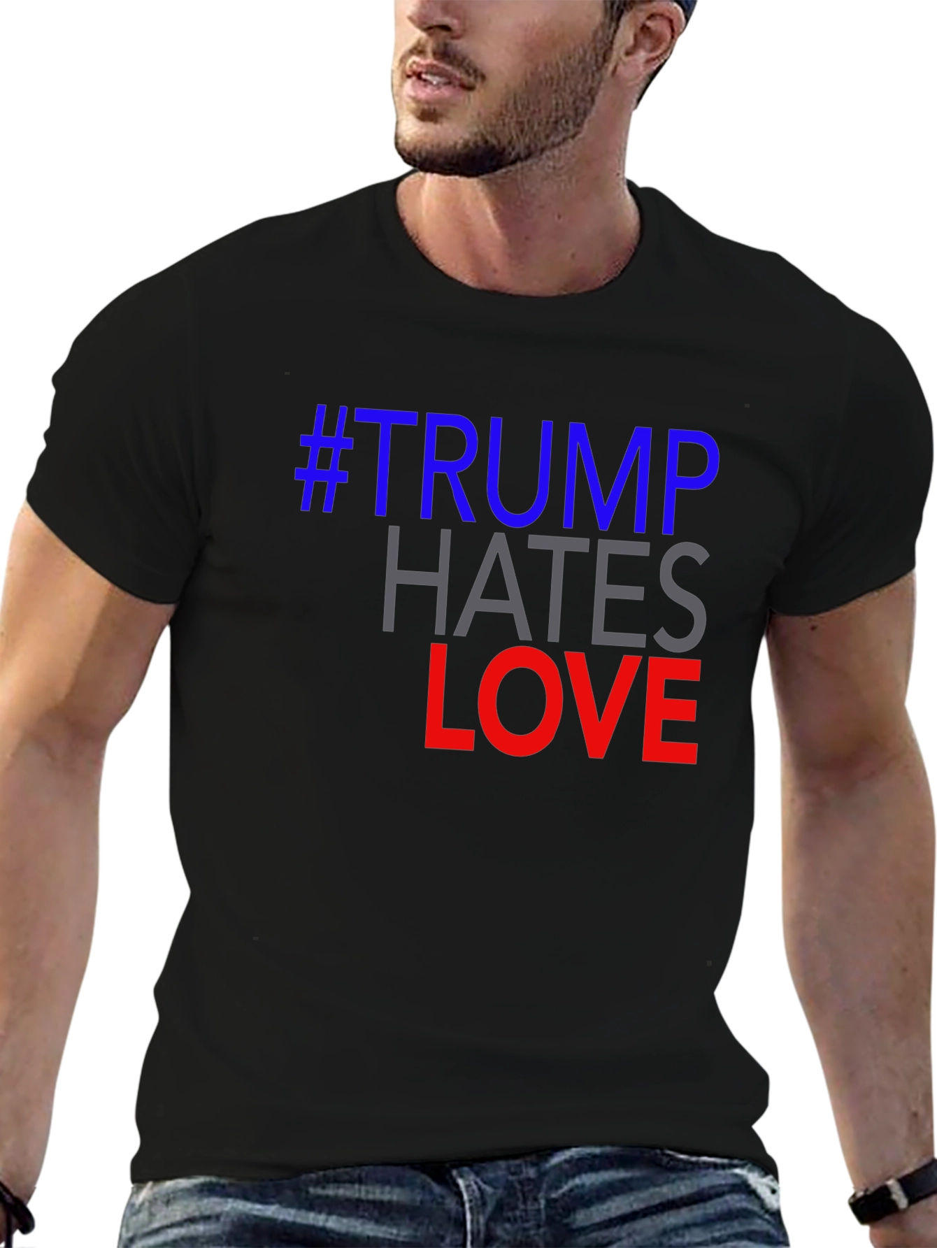 Political Slogan T-Shirt - #Trump Hates Love Graphic Tee