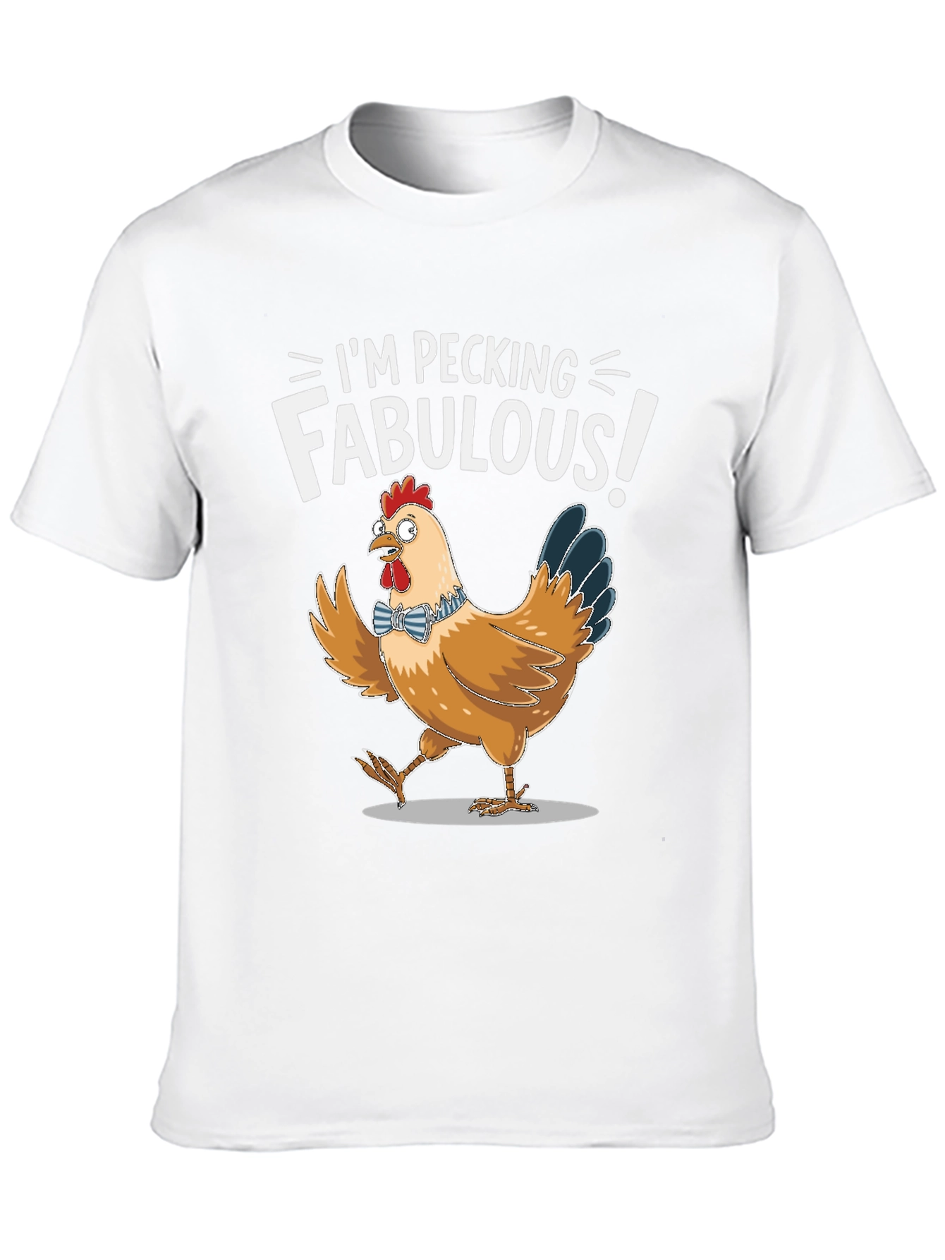 Im Pecking Fabulous! Graphic Tee