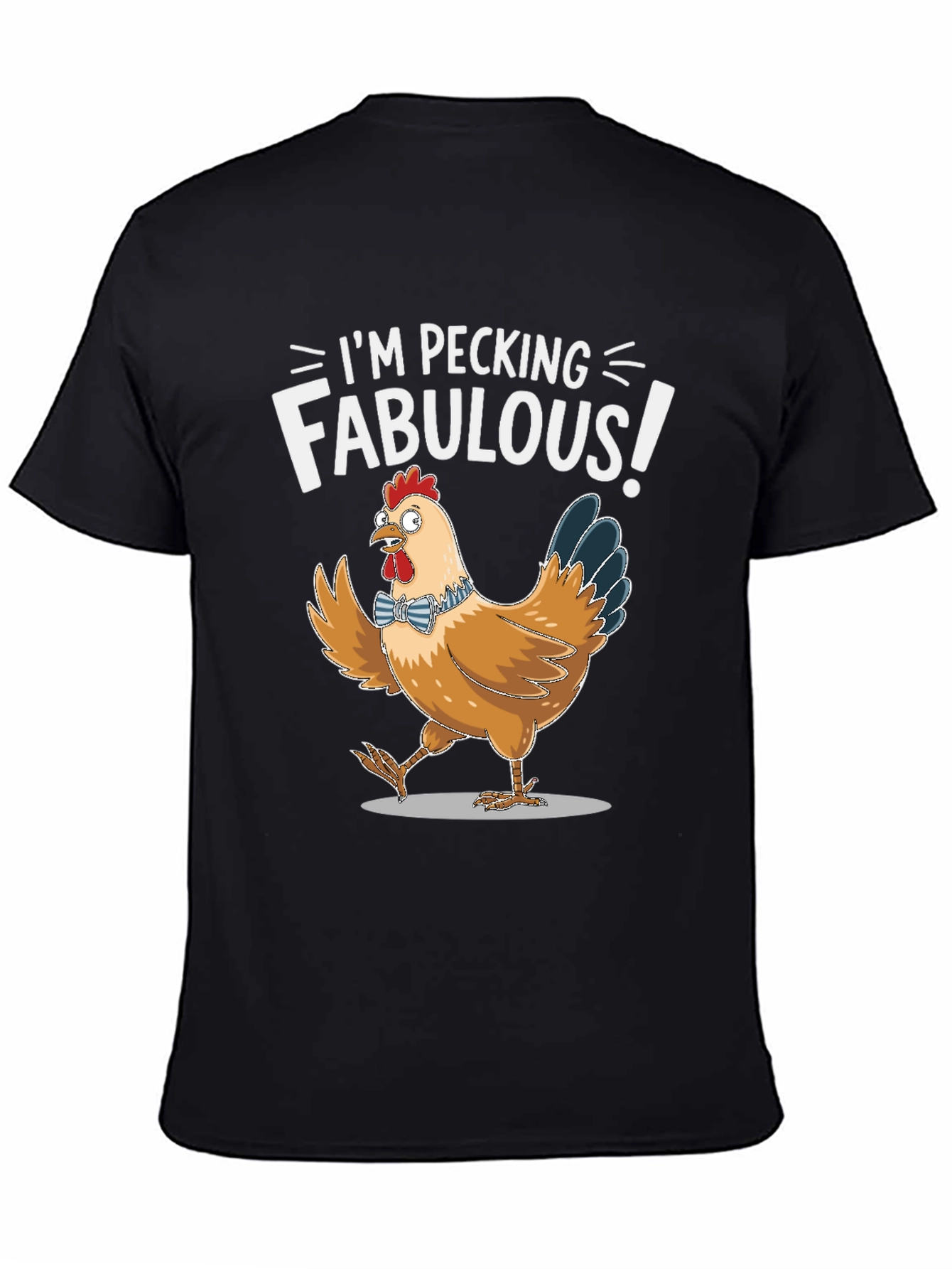 Im Pecking Fabulous! Graphic Tee