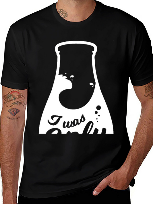 Twas Only T-Shirt - Black Graphic Tee