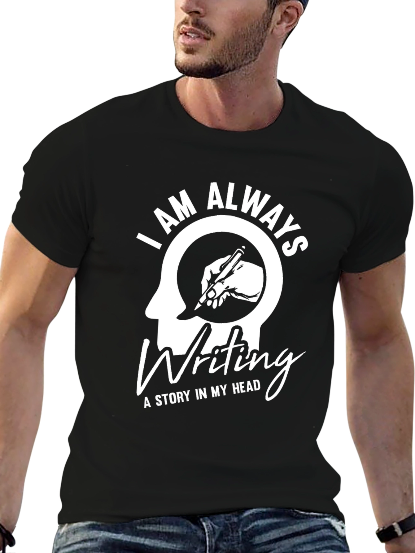 I Am Always Writing T-Shirt