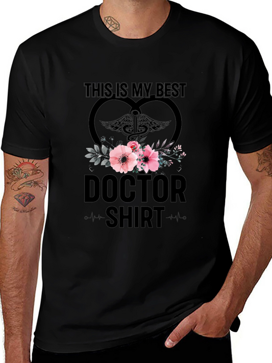 This Is My Best Doctor Shirt - Floral Medical T-Shirt