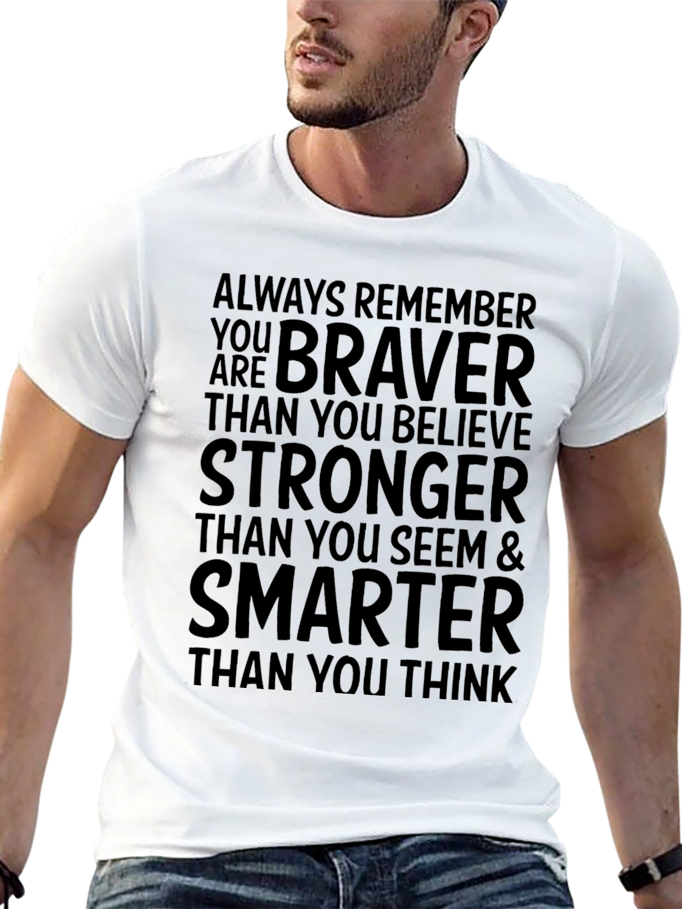 Motivational Braver Stronger Smarter T-Shirt