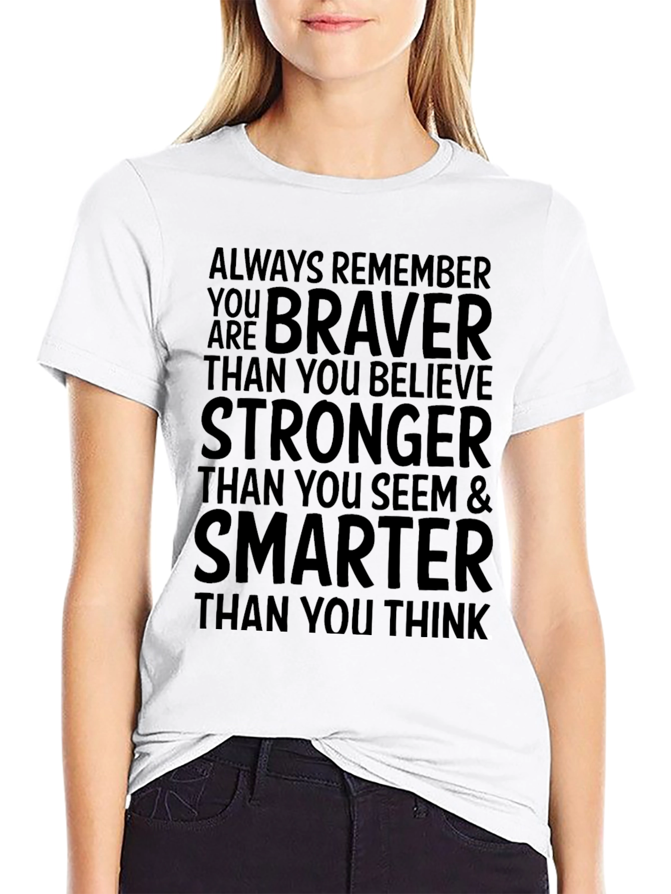 Motivational Braver Stronger Smarter T-Shirt