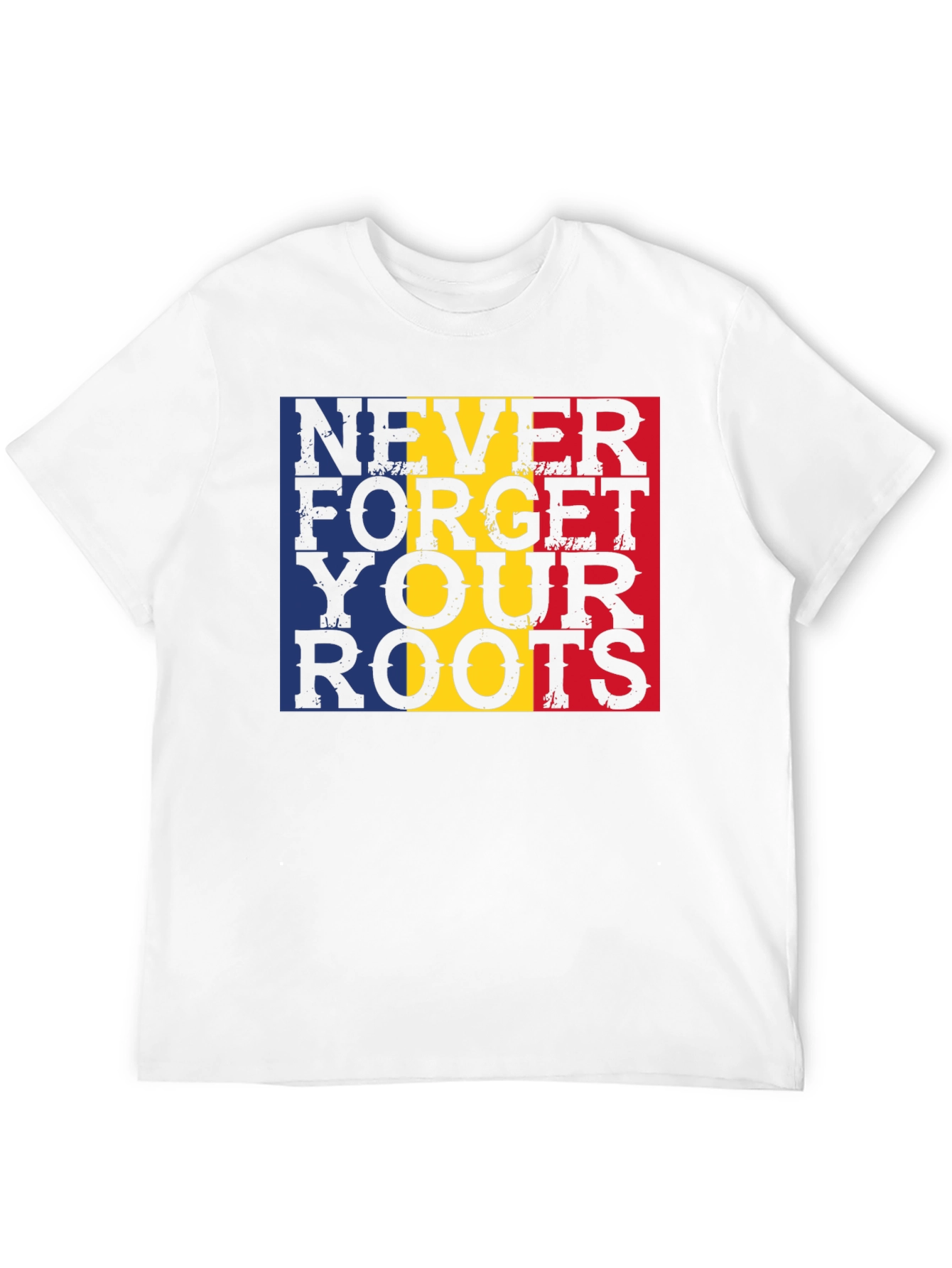 Never Forget Your Roots Romania T-Shirt