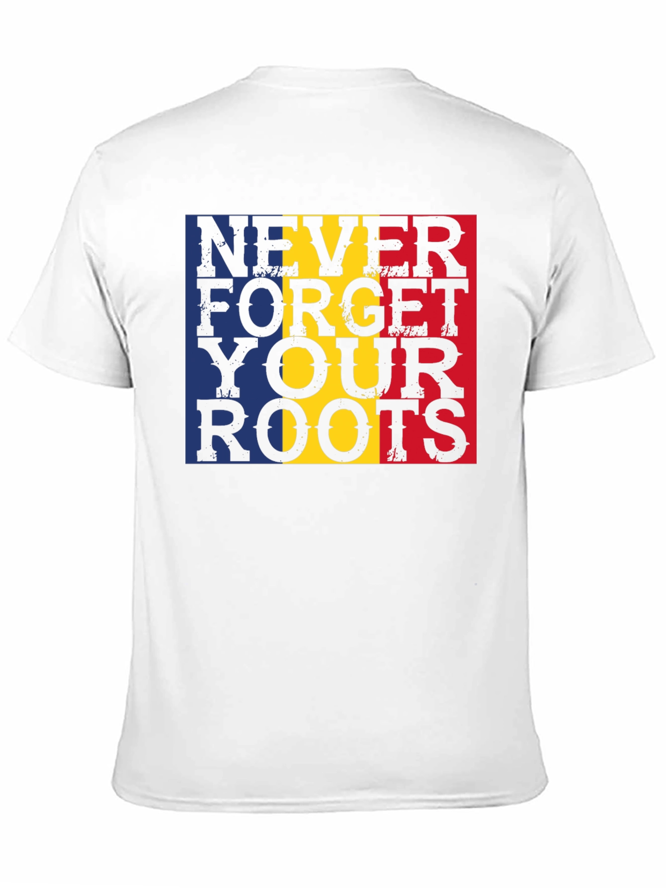 Never Forget Your Roots Romania T-Shirt