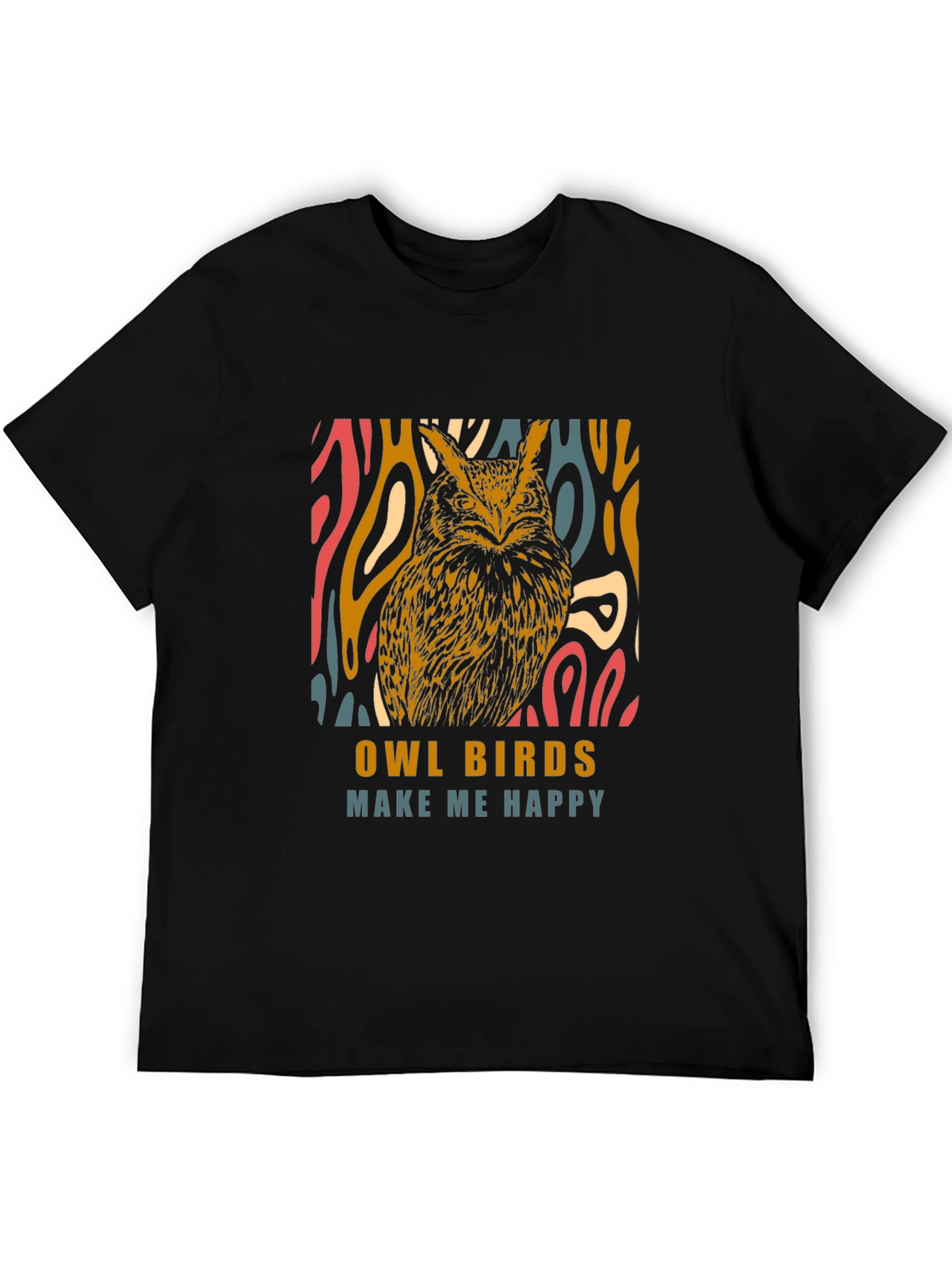 Owl Birds Make Me Happy Graphic T-Shirt
