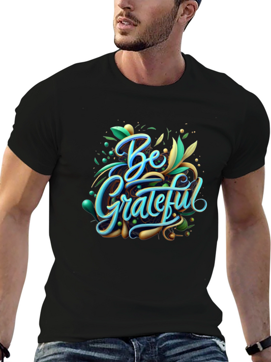 Be Grateful Graphic Tee - Black Short Sleeve Shirt