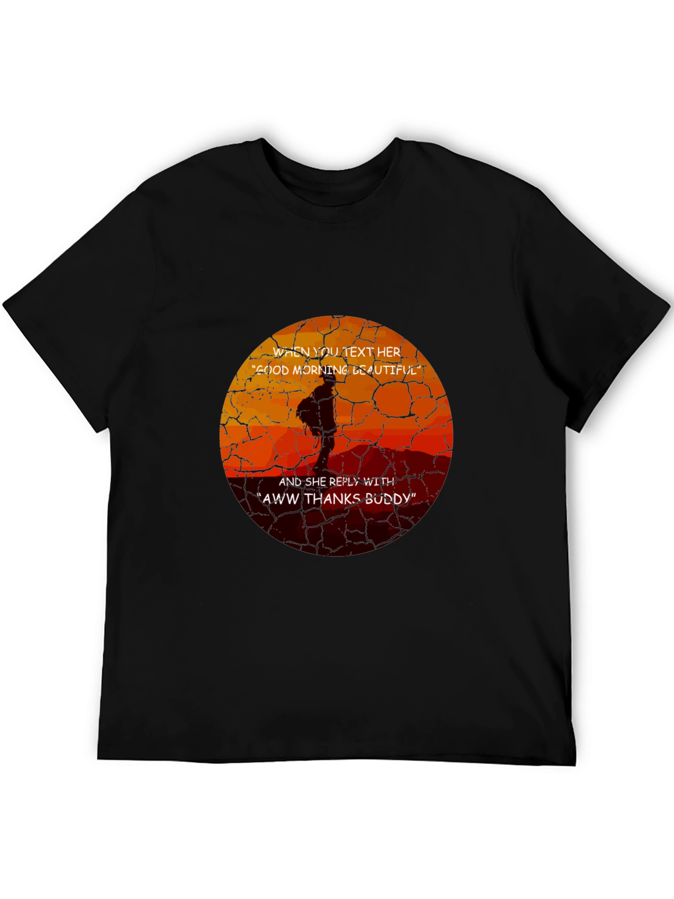 Humorous Aww Thanks Buddy Graphic Tee