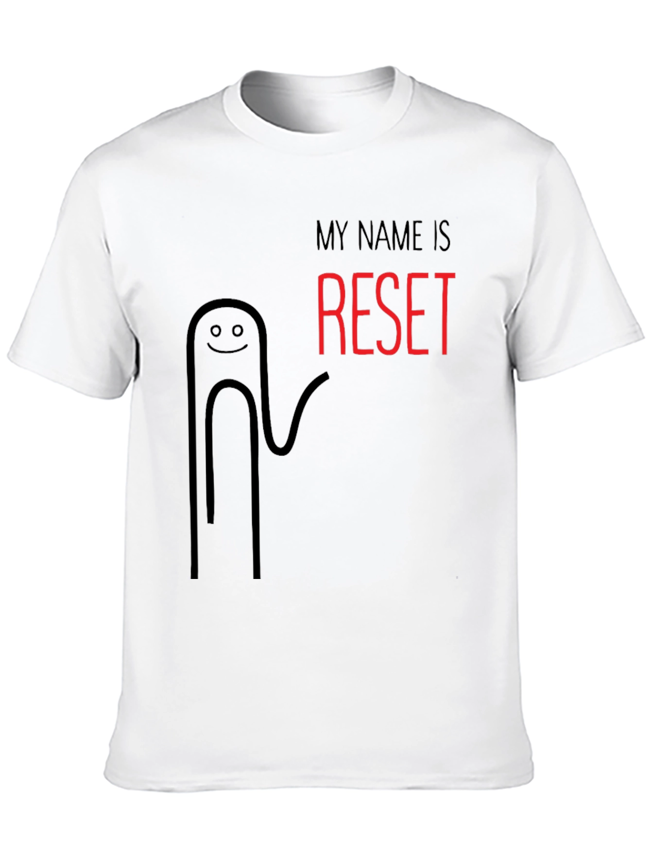 My Name Is Reset Funny Black T-Shirt