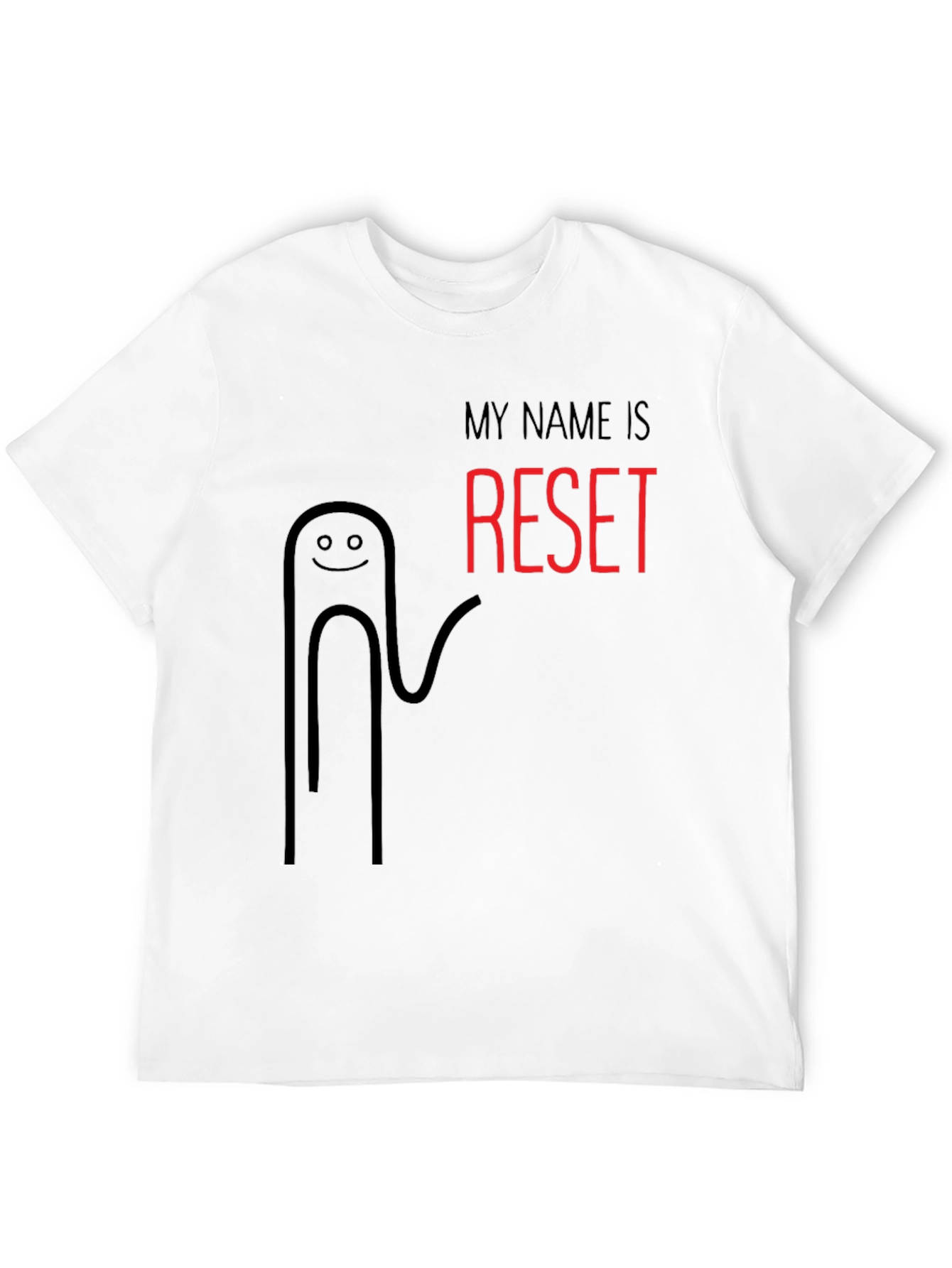 My Name Is Reset Funny Black T-Shirt
