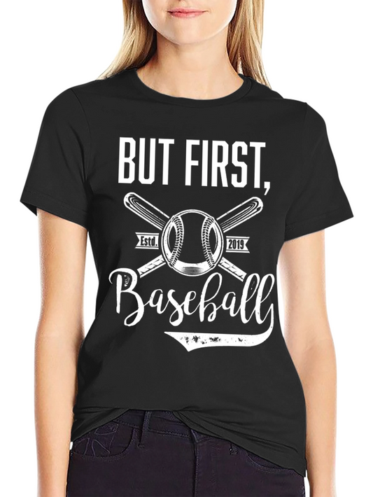 But First Baseball Graphic Tee