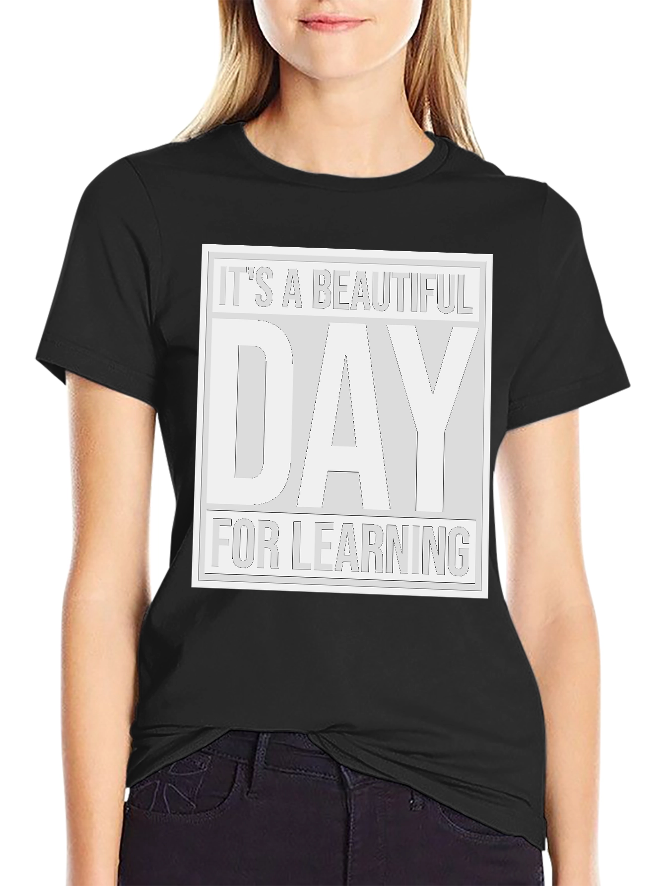 Its a Beautiful Day for Learning Black T-Shirt