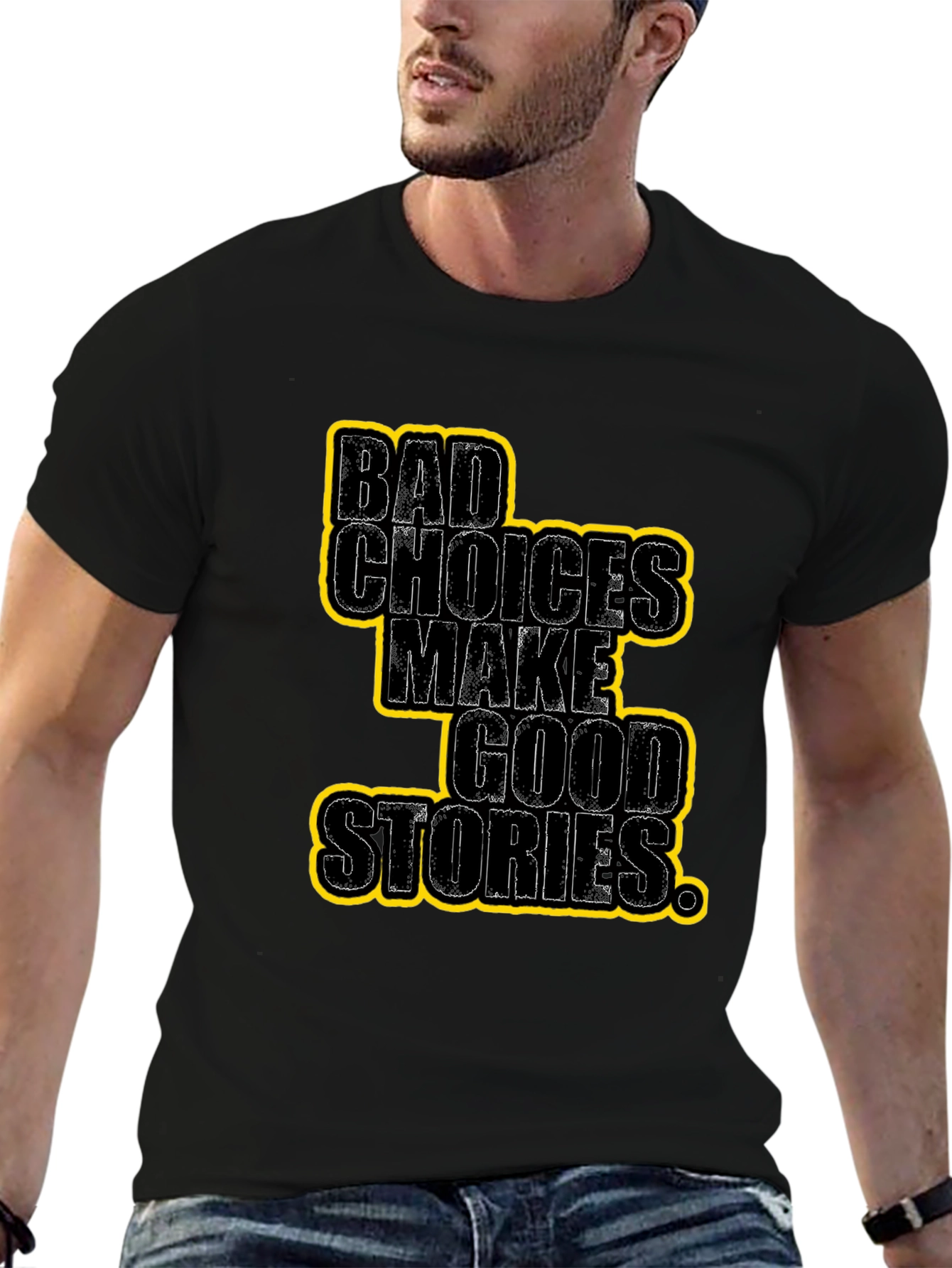 Bad Choices Make Good Stories Graphic Tee