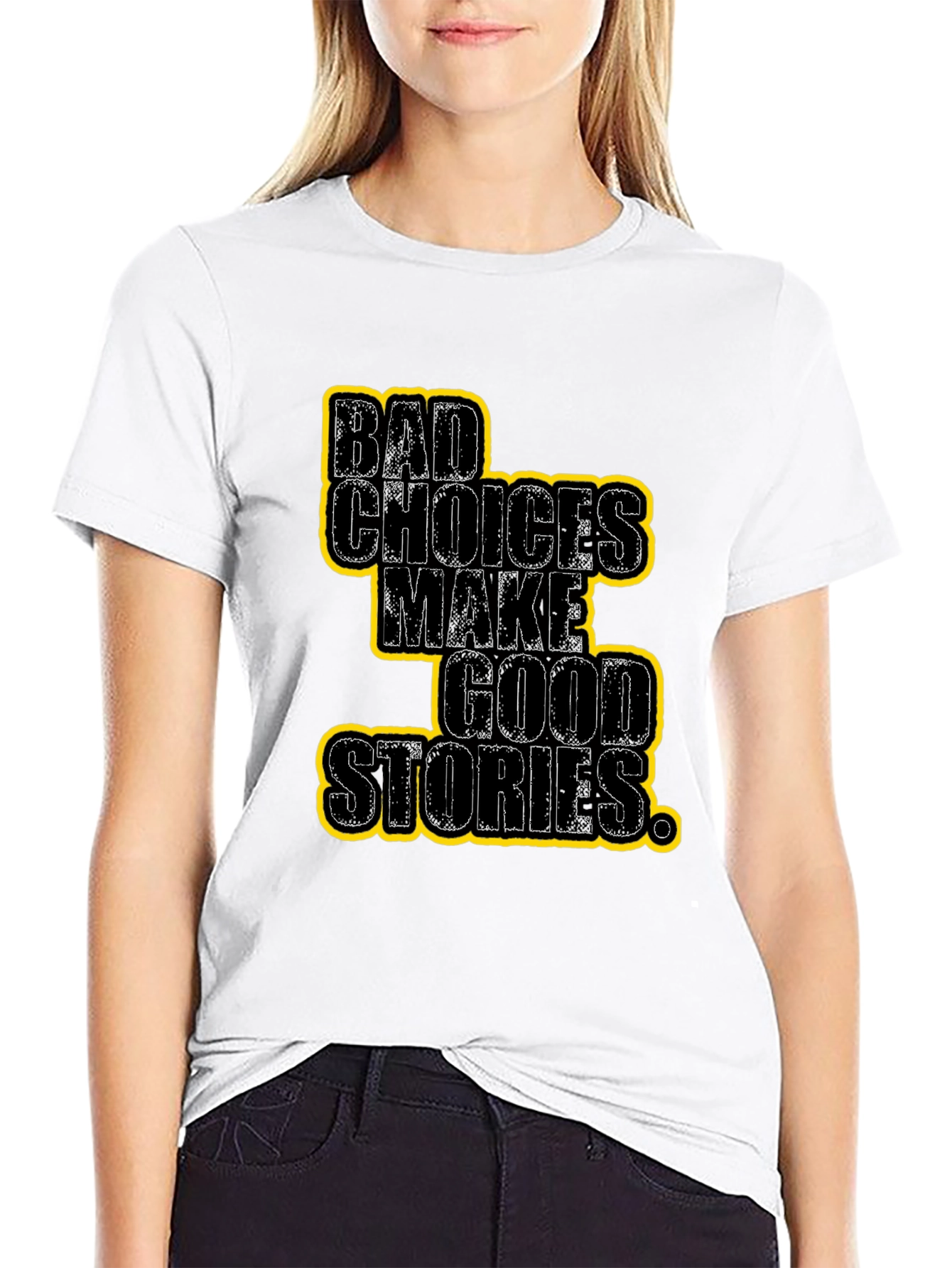 Bad Choices Make Good Stories Graphic Tee