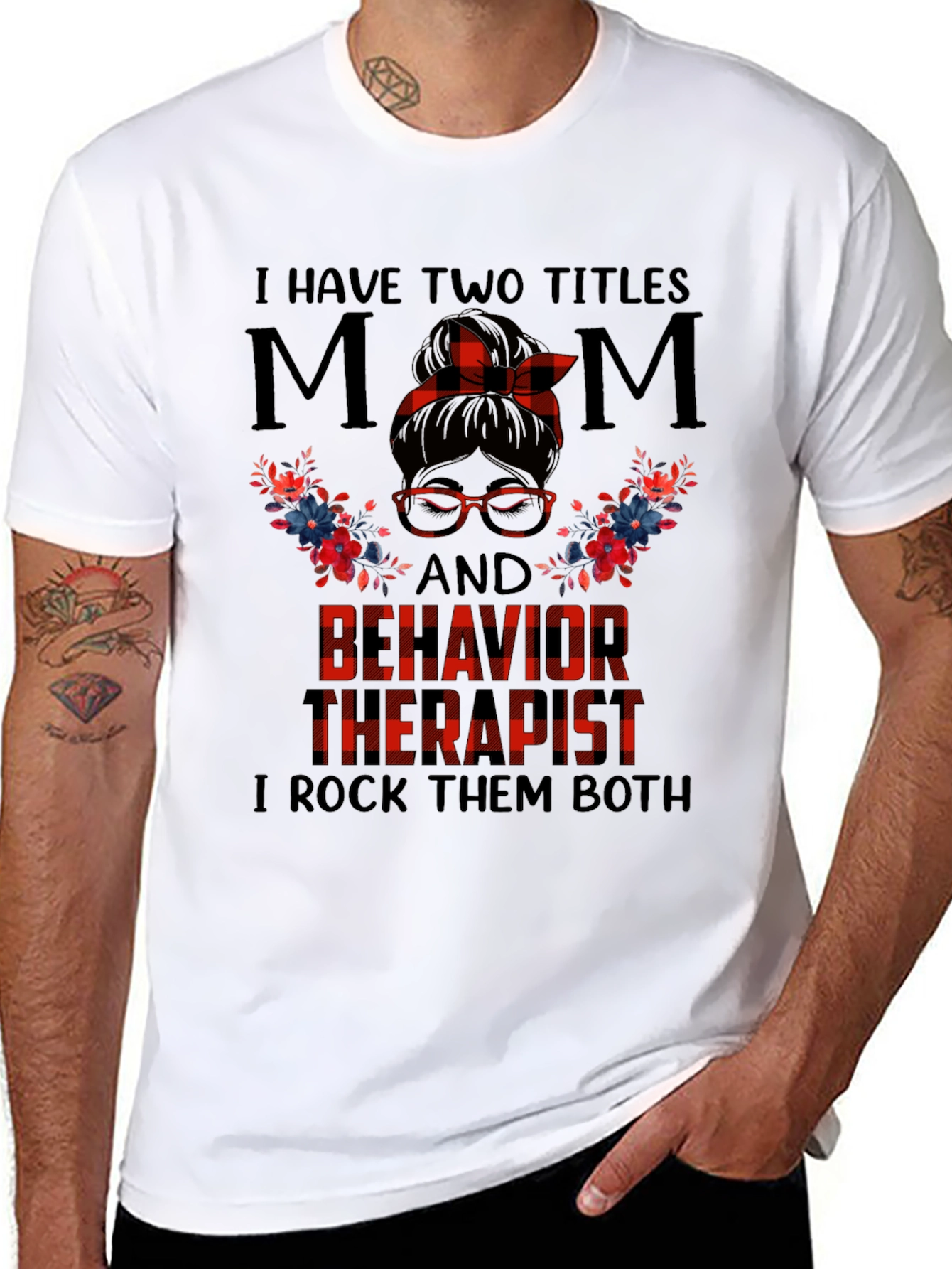 Mom & Behavior Therapist Graphic T-Shirt