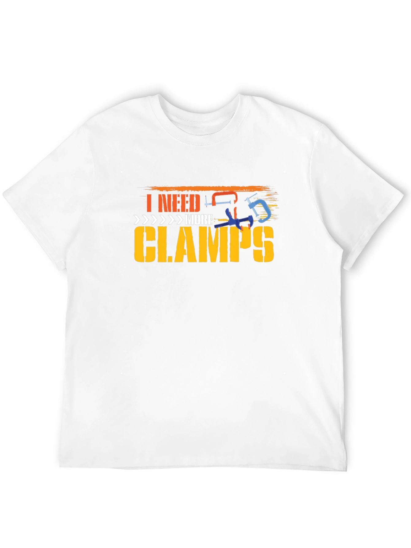 I Need More Clamps Black T-Shirt Woodworking