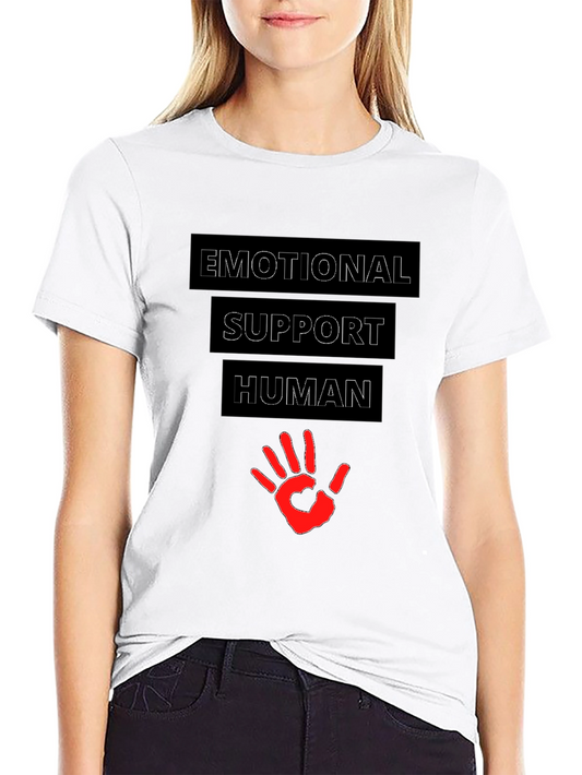 Emotional Support Human T-Shirt - Graphic Tee