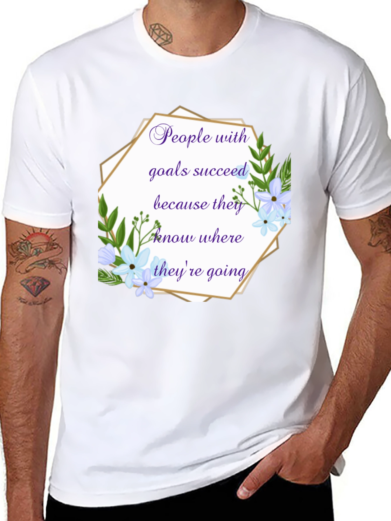 Goal Setter T-Shirt: Floral Inspirational Quote Tee