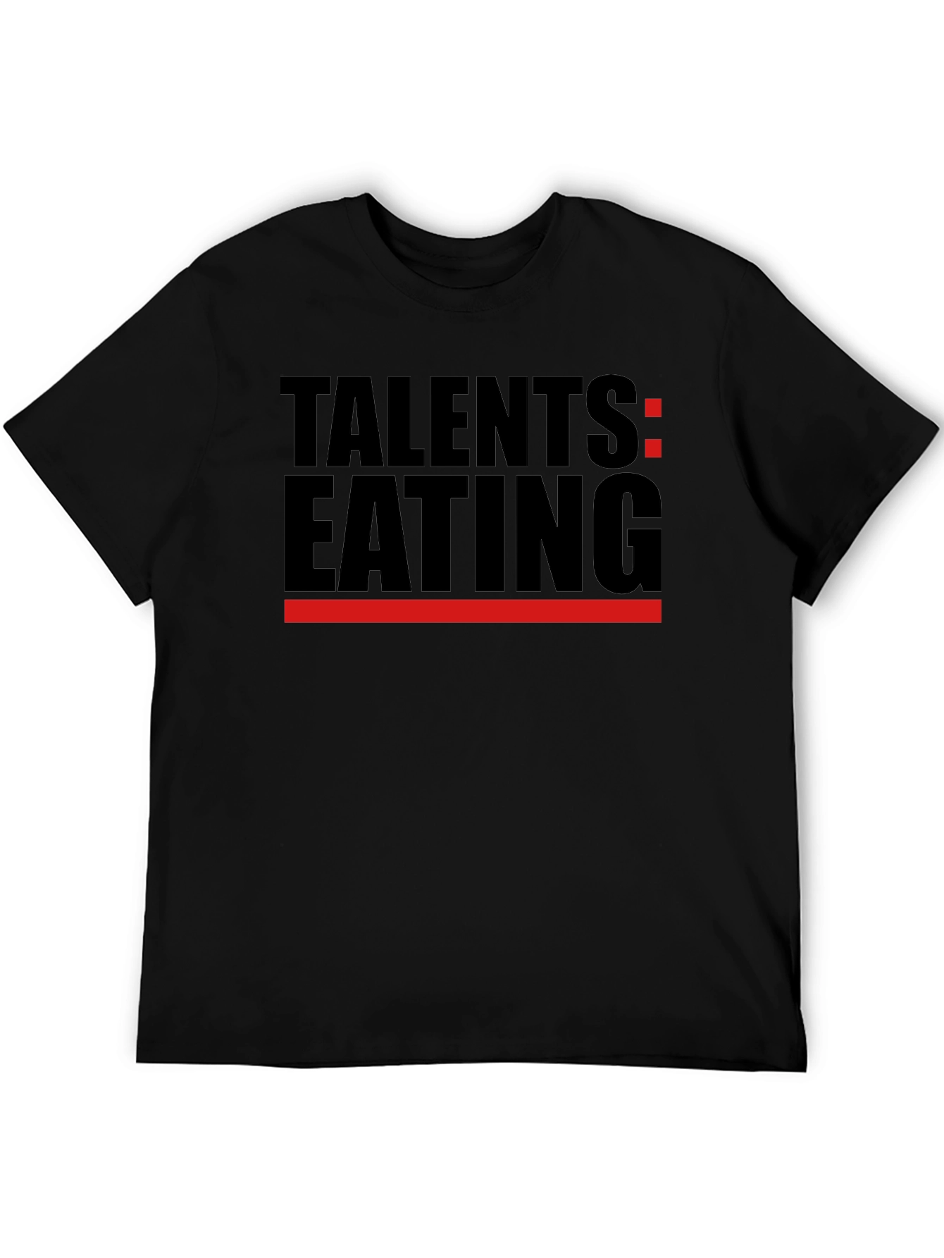 Talents Eating Black T-Shirt - Novelty Graphic Tee