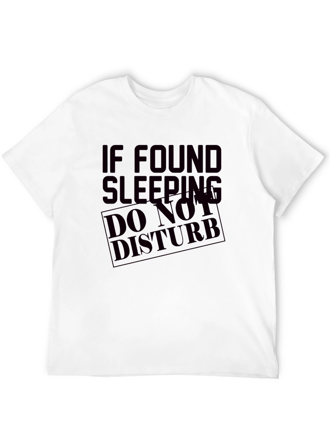 Funny Do Not Disturb Sleeping Graphic Tee