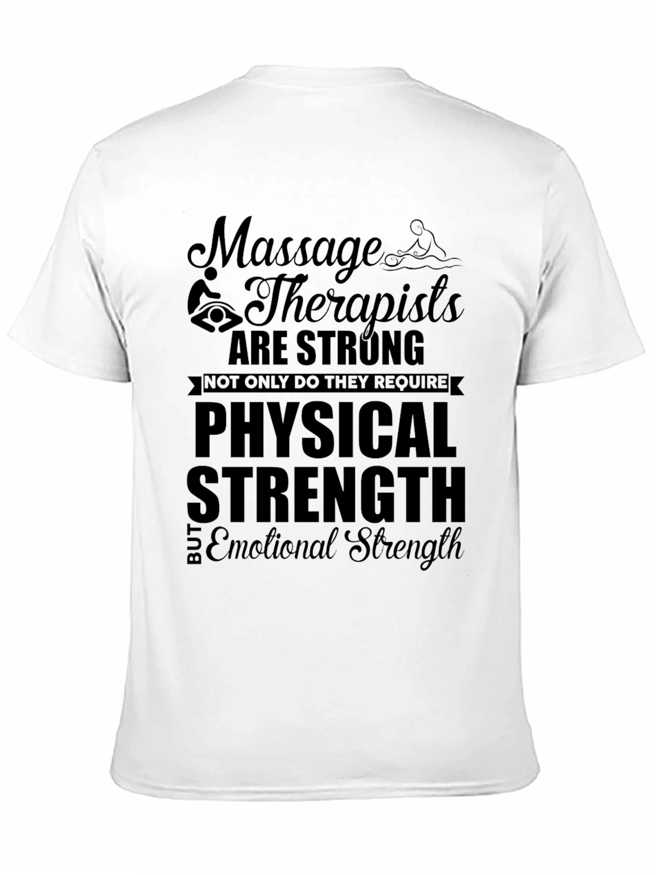 Massage Therapist Strong Graphic T-Shirt
