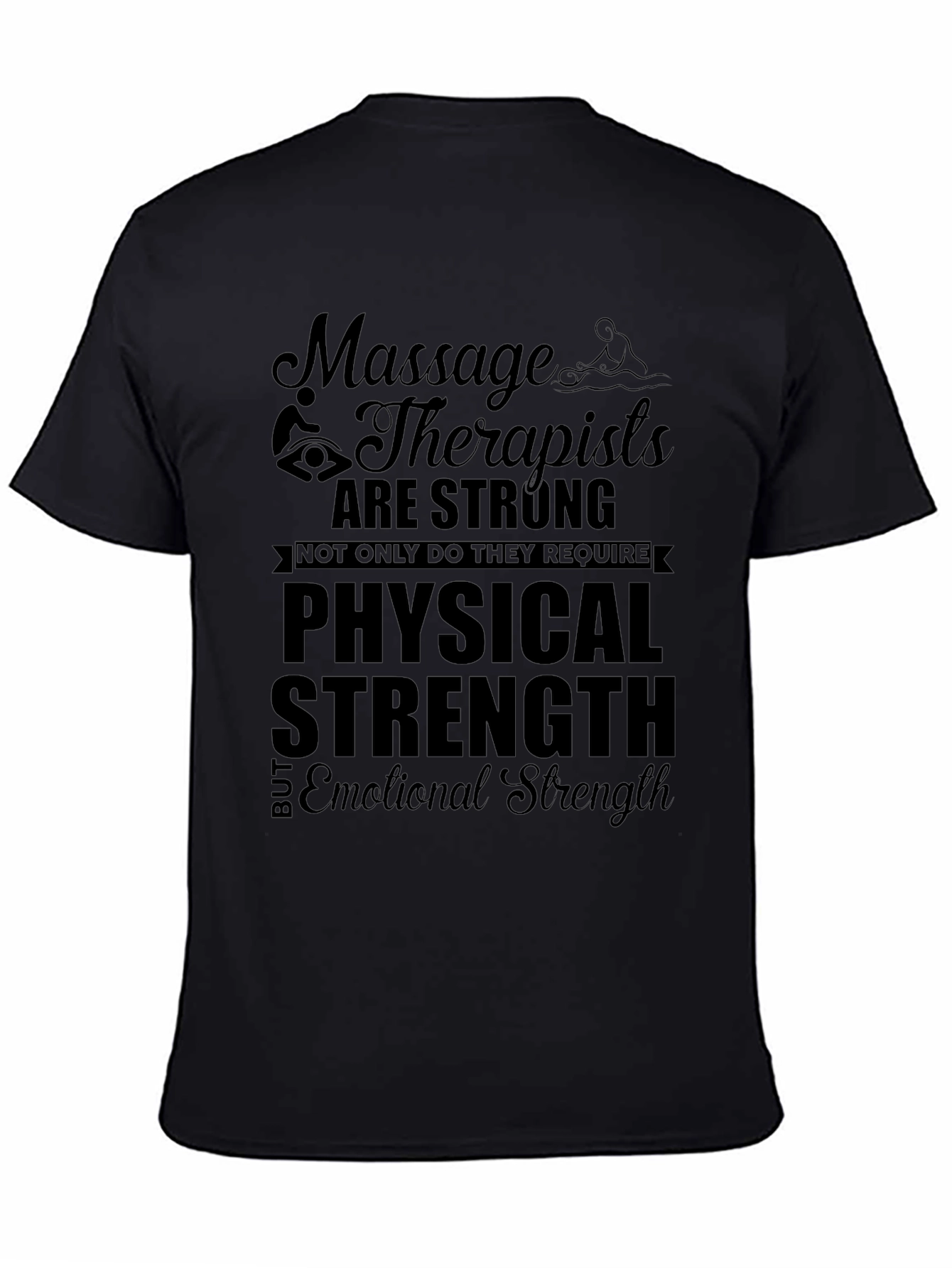 Massage Therapist Strong Graphic T-Shirt