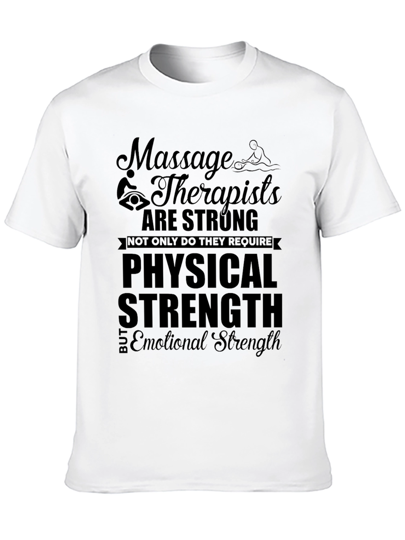Massage Therapist Strong Graphic T-Shirt