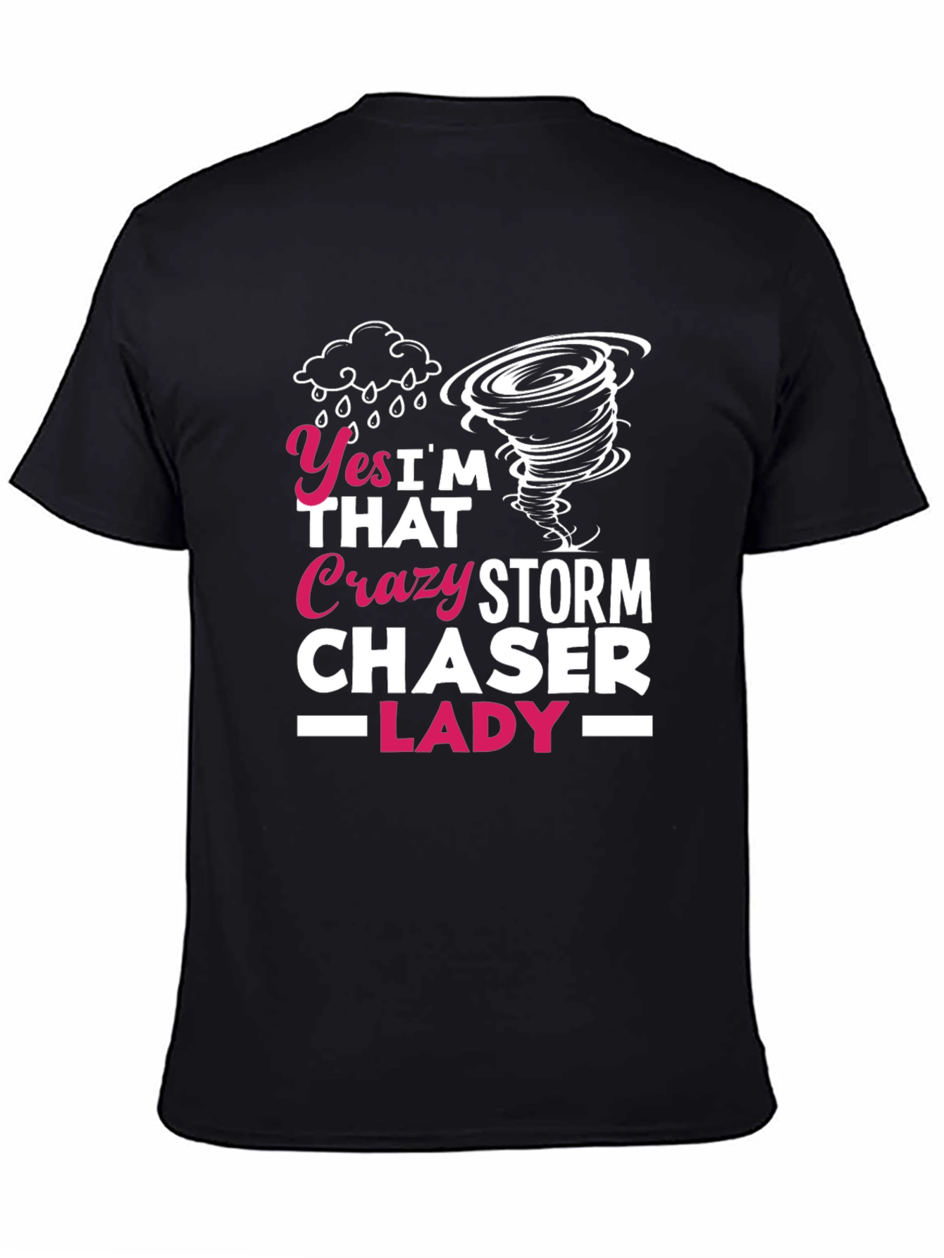 Crazy Storm Chaser Lady T-Shirt