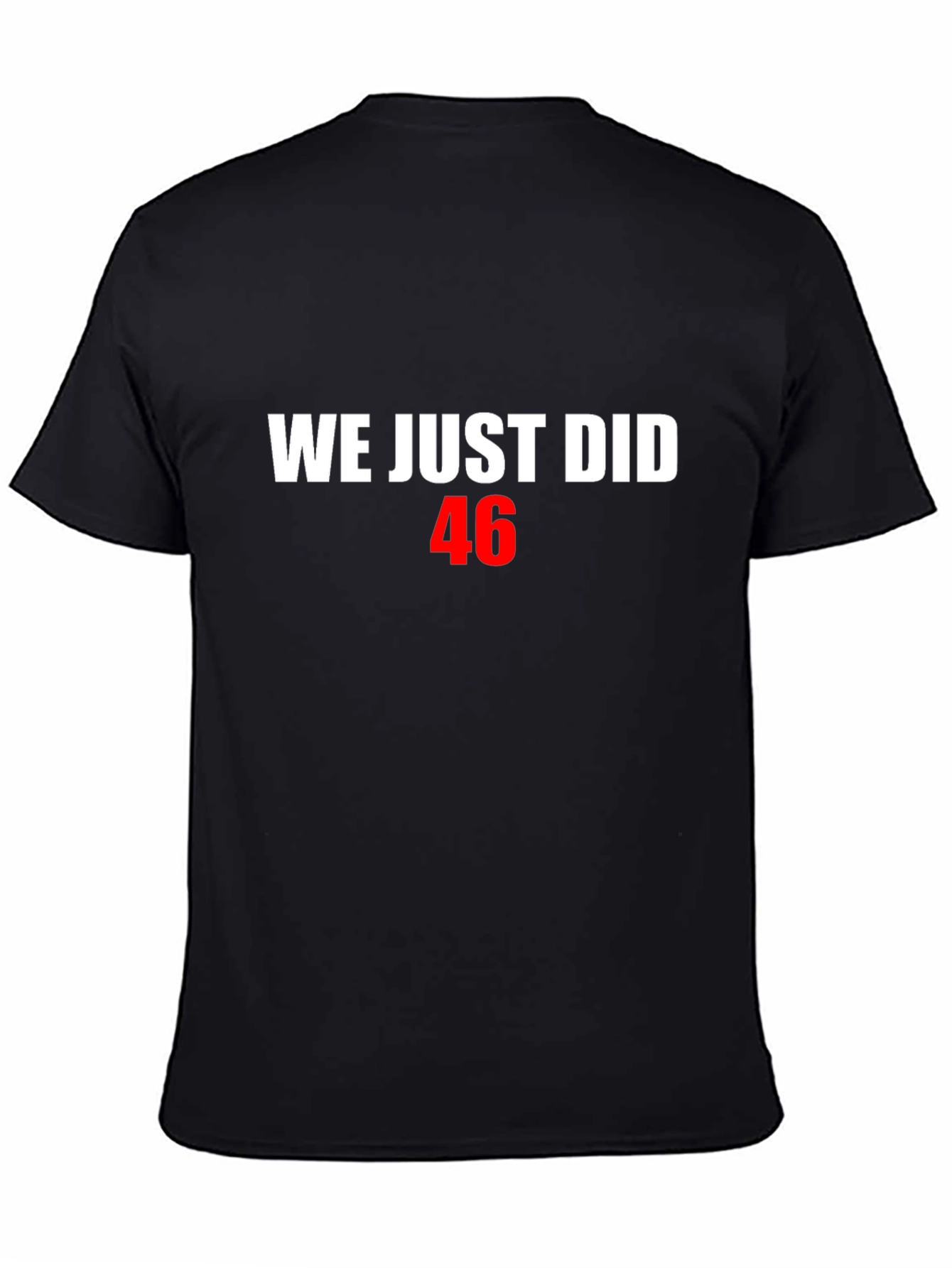 We Just Did 46 Black Graphic Tee