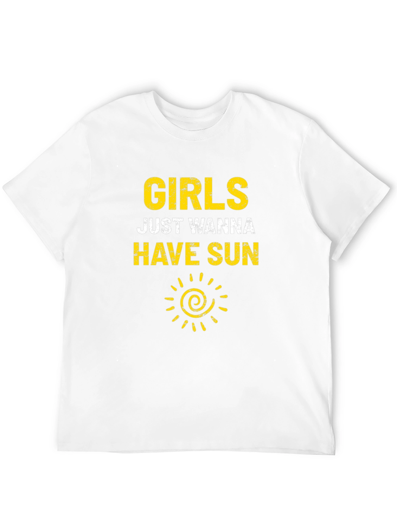 Girls Just Wanna Have Sun T-Shirt