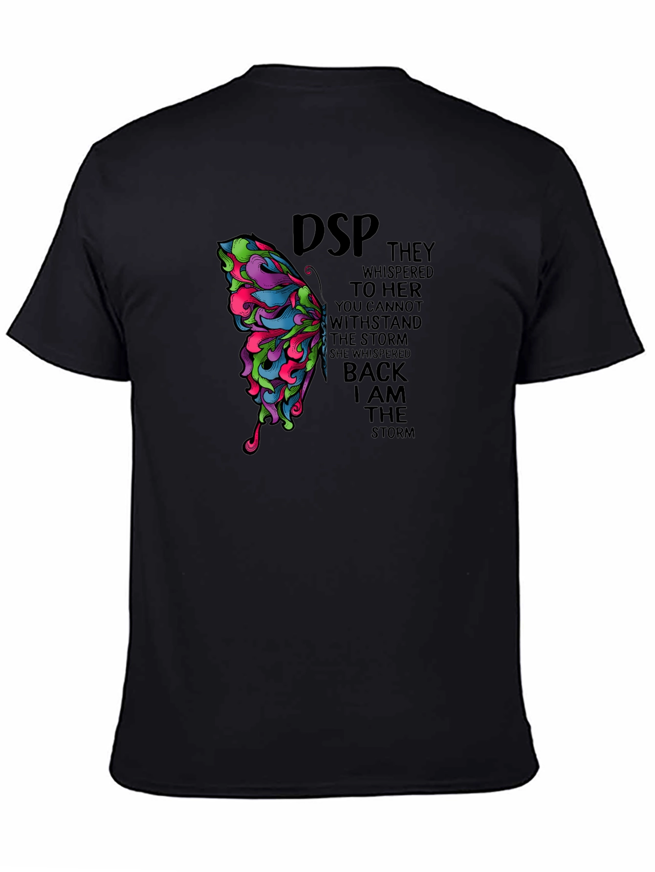 Butterfly Graphic T-Shirt: I Am The Storm