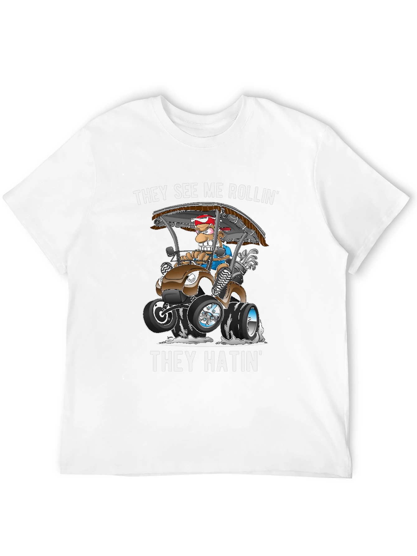 They See Me Rollin T-Shirt Funny Golfing Tee