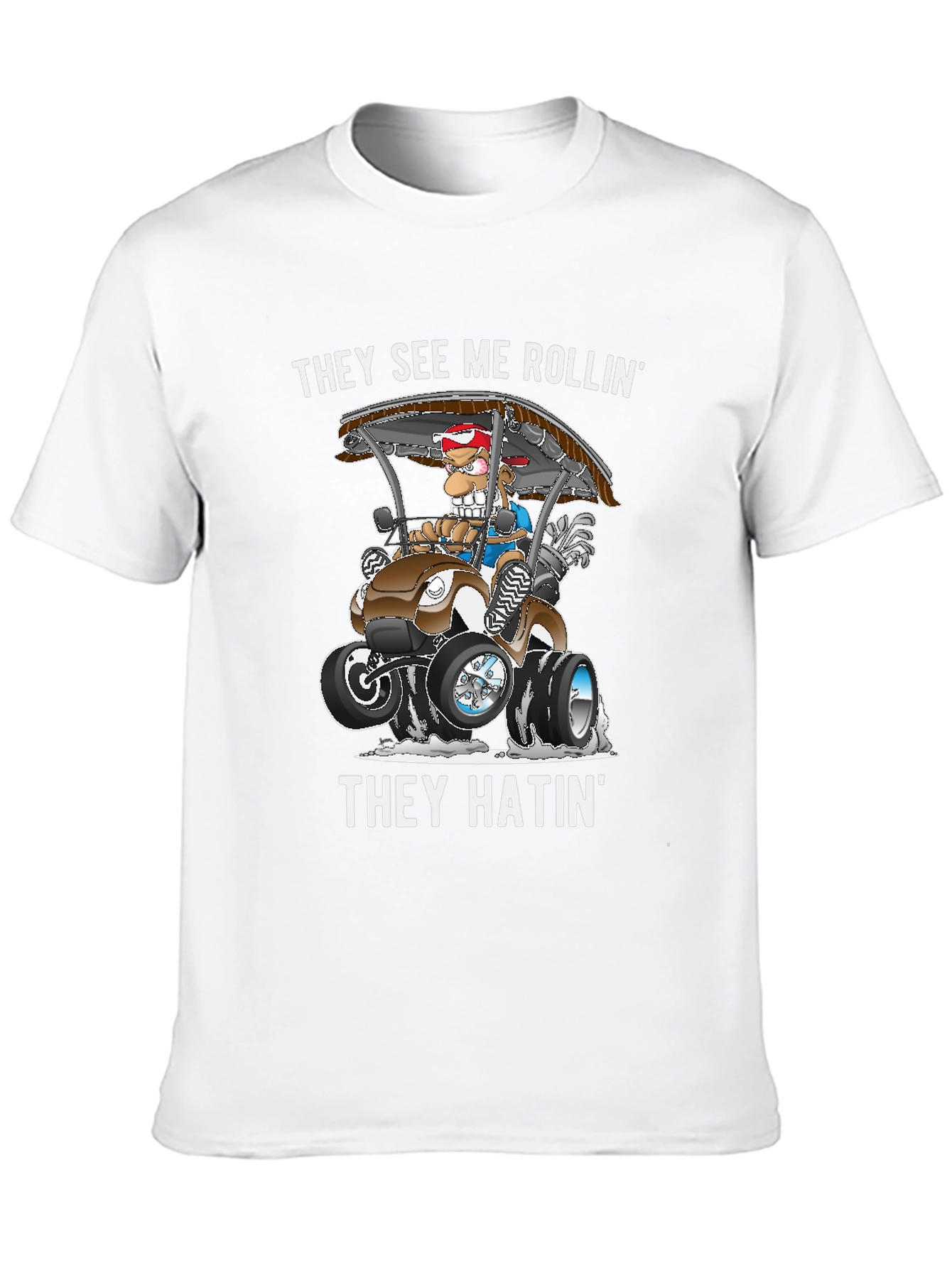 They See Me Rollin T-Shirt Funny Golfing Tee