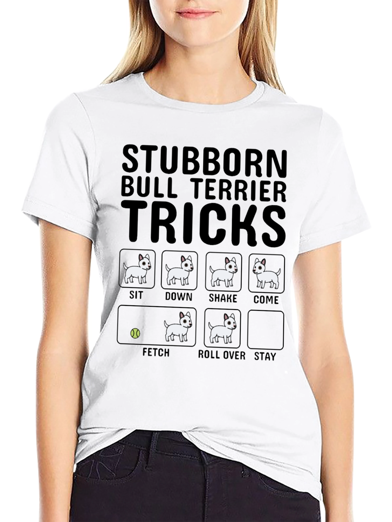 Stubborn Bull Terrier Tricks T-Shirt