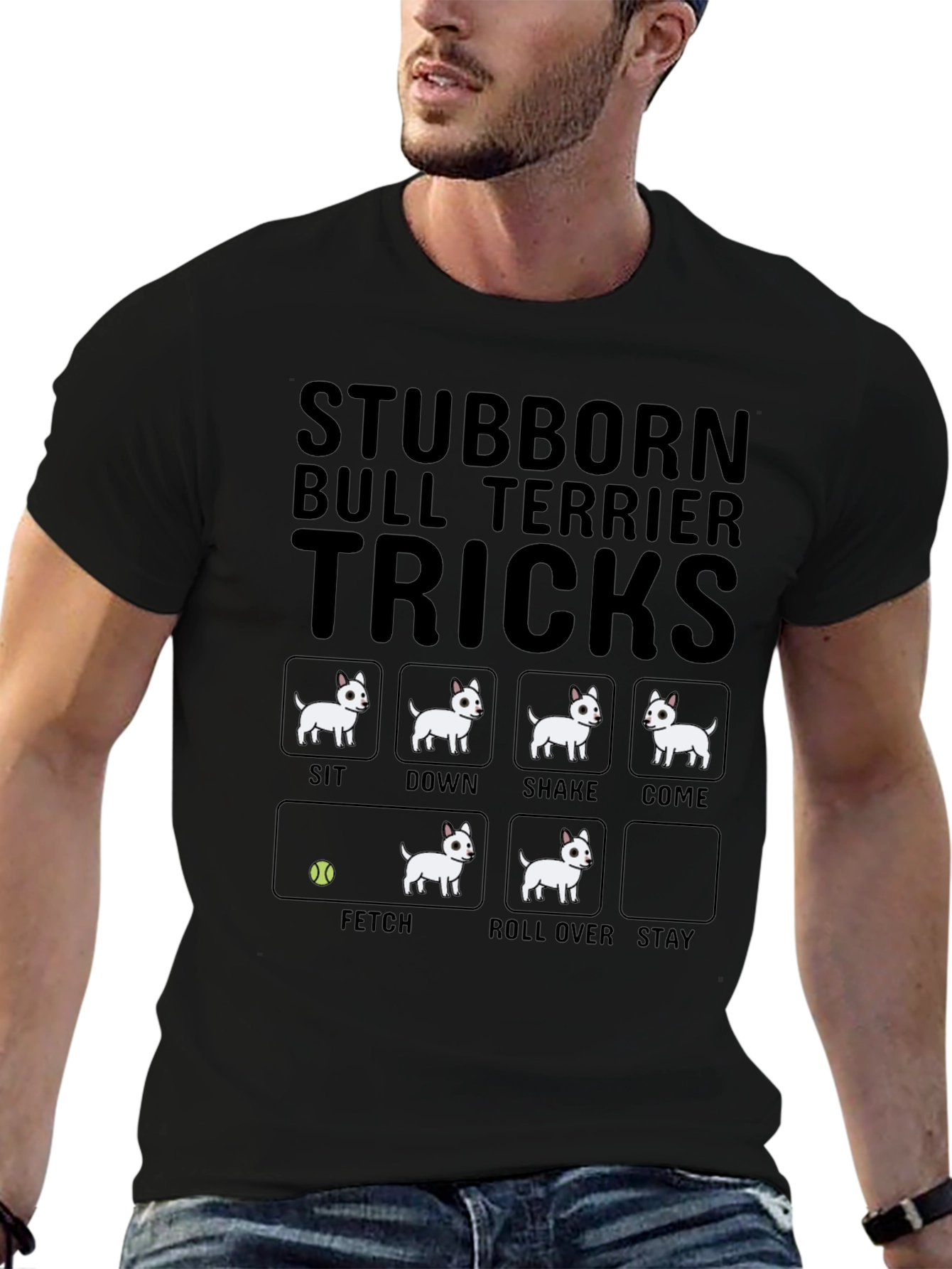 Stubborn Bull Terrier Tricks T-Shirt