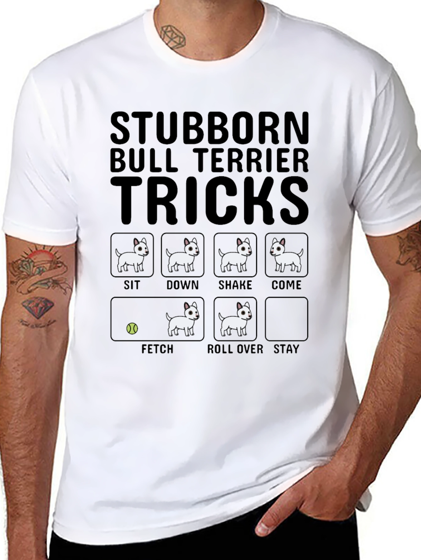 Stubborn Bull Terrier Tricks T-Shirt