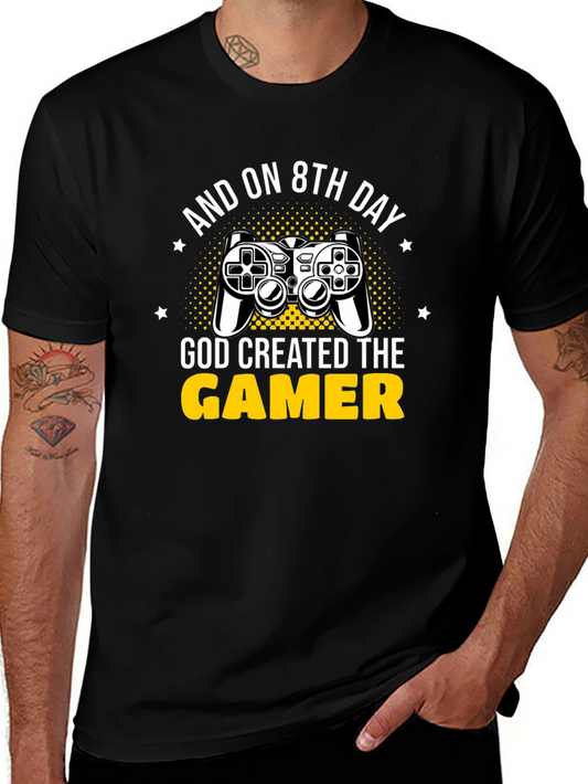 Gamer T-Shirt - And On 8th Day God Created The Gamer