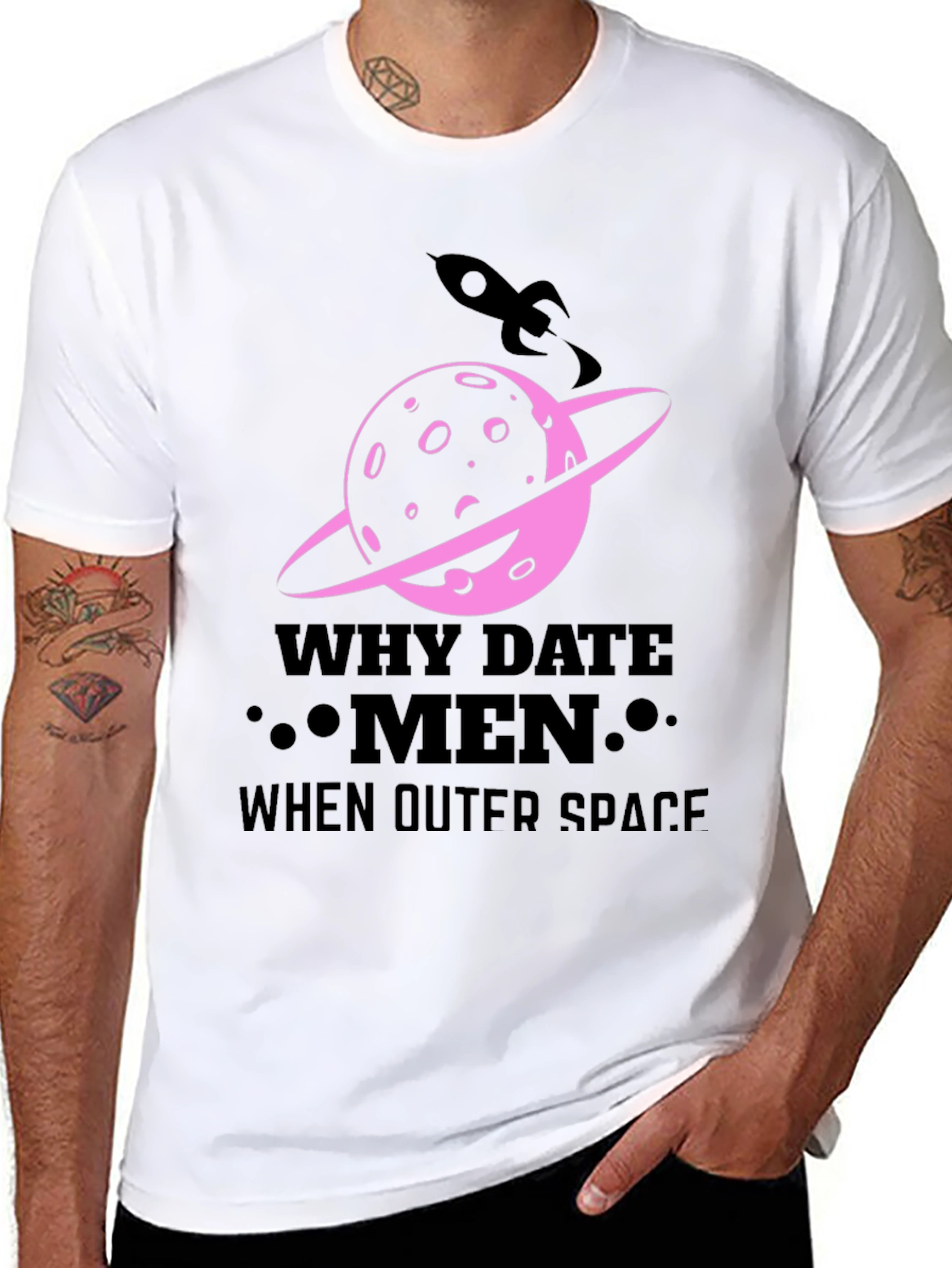 Why Date Men When Outer Space T-Shirt