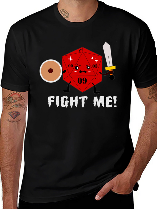 D&D Fight Me! T-Shirt - Role Playing Game Tee