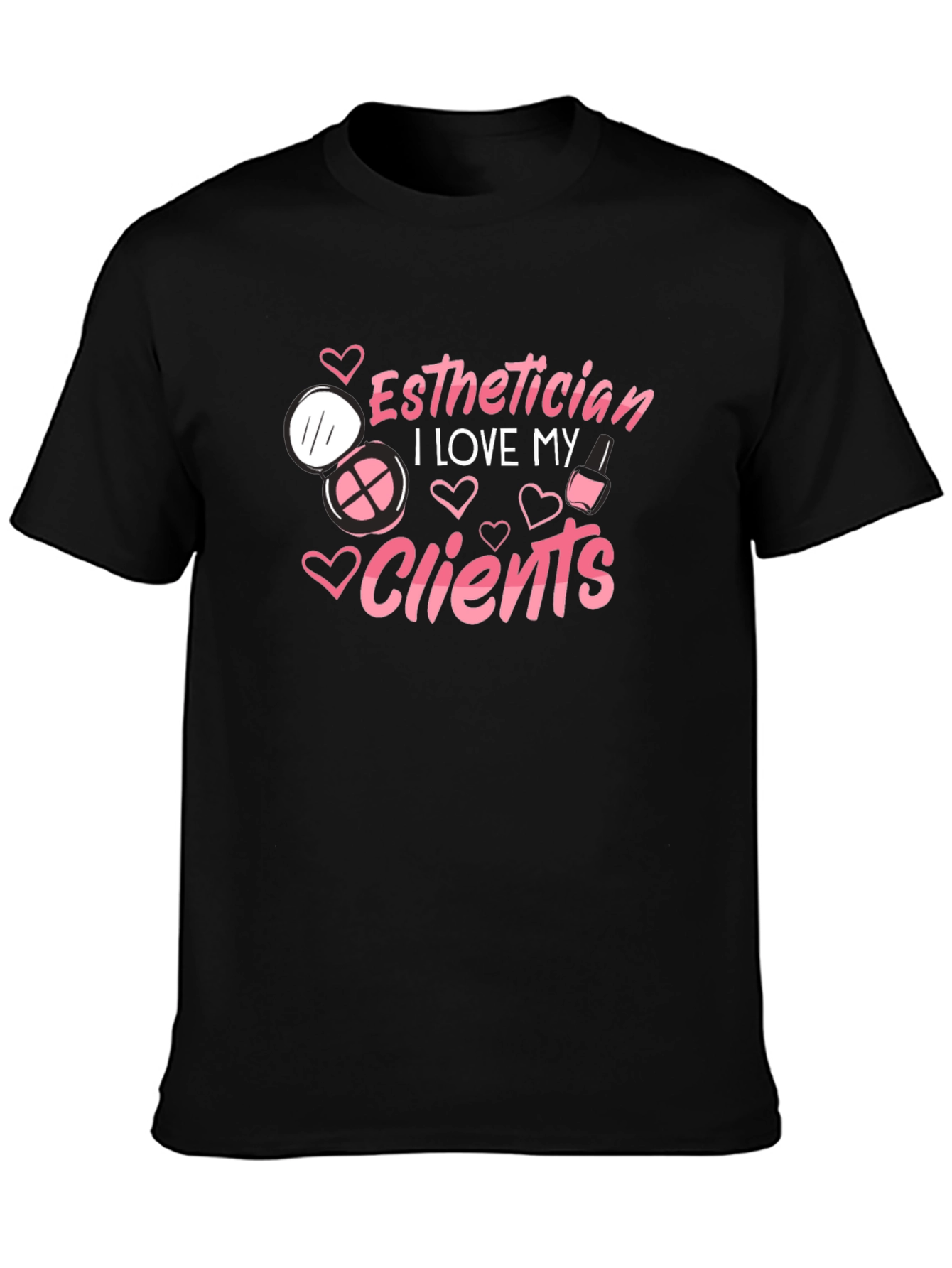 Esthetician Love Clients Black T-Shirt
