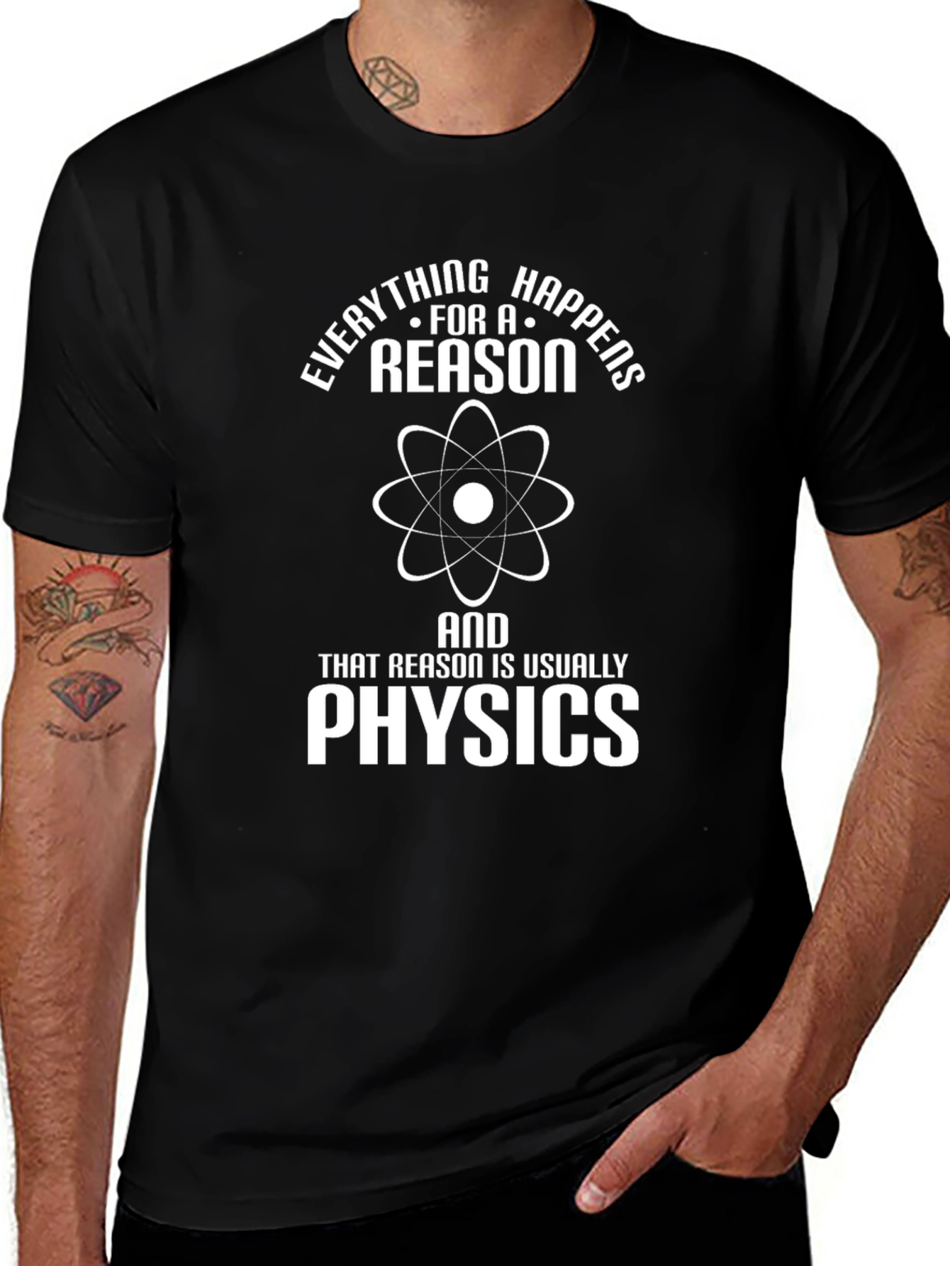 Everything Happens For A Reason Physics T-Shirt