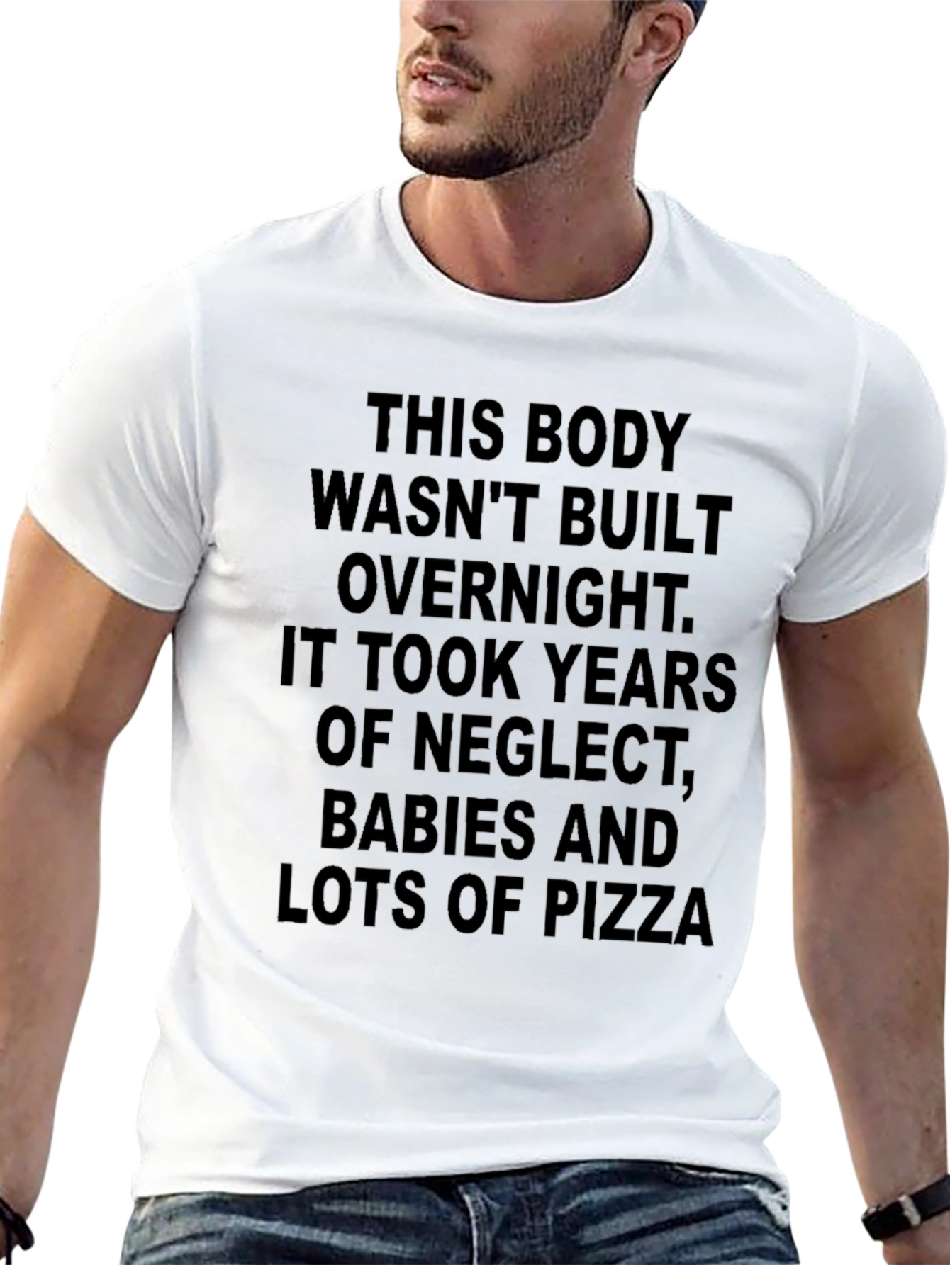Funny Body Built with Neglect T-Shirt