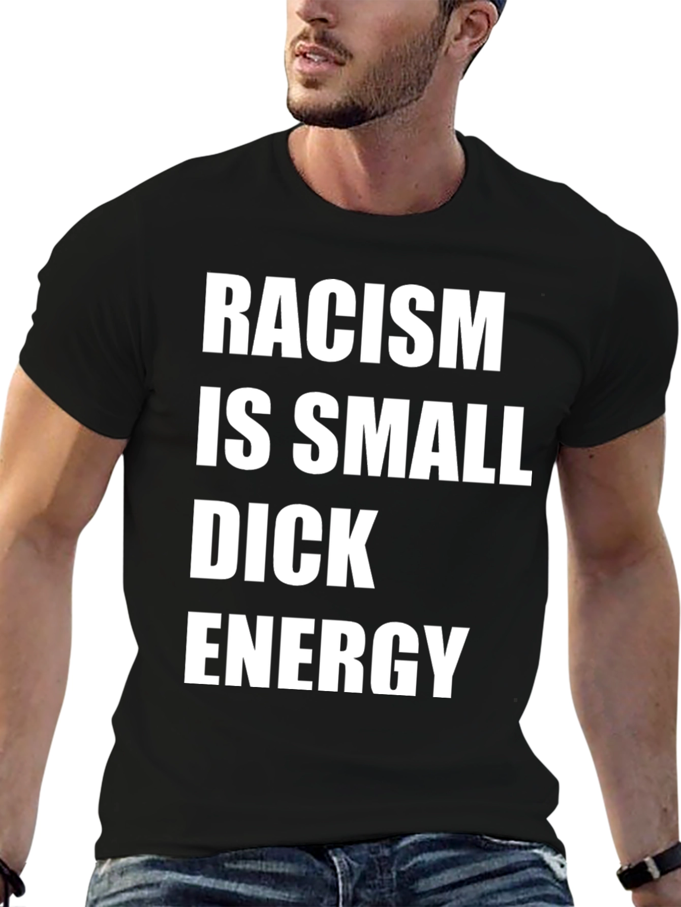Racism is Small Dick Energy Graphic Tee