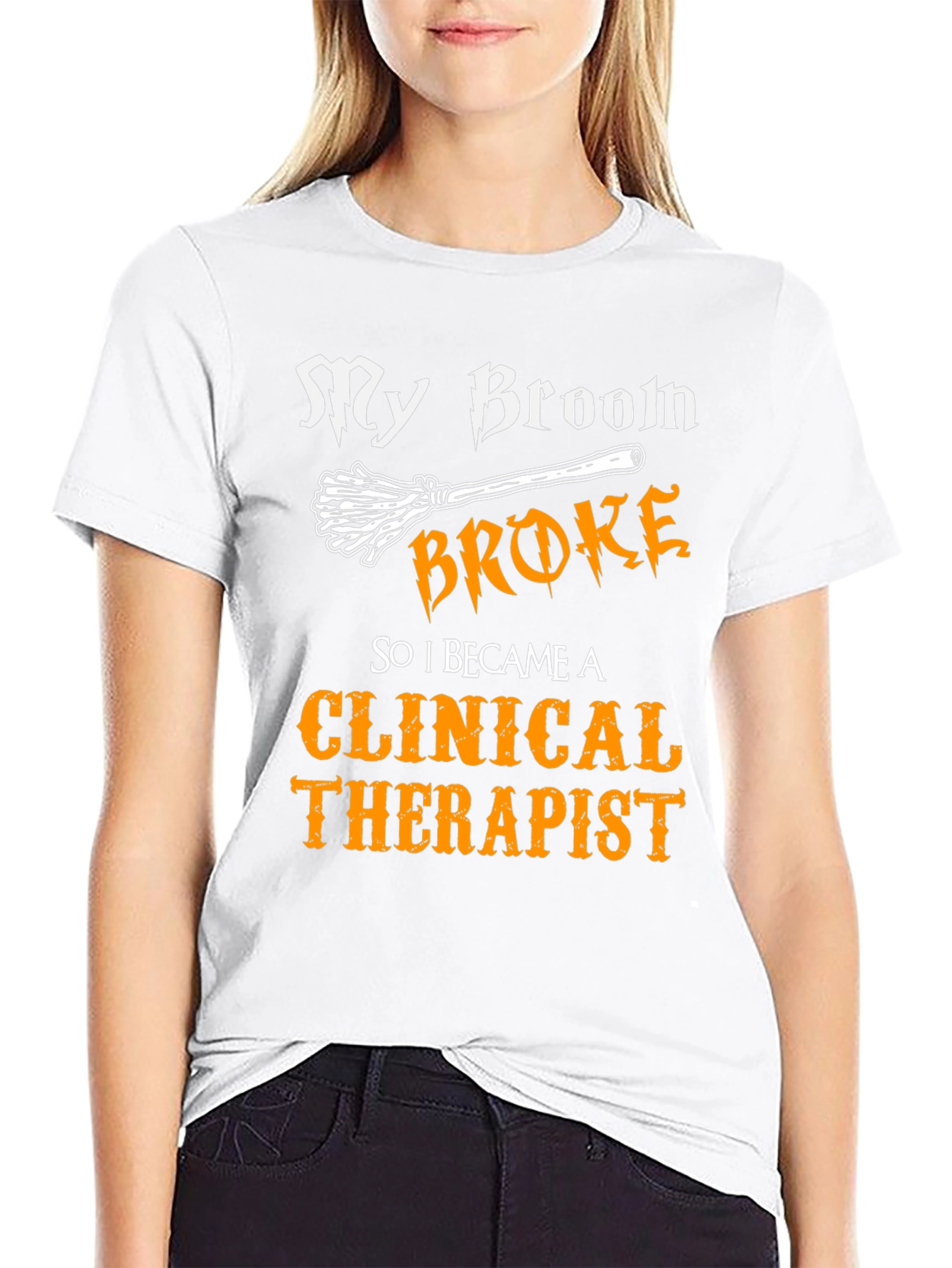My Broom Broke Clinical Therapist T-Shirt Halloween