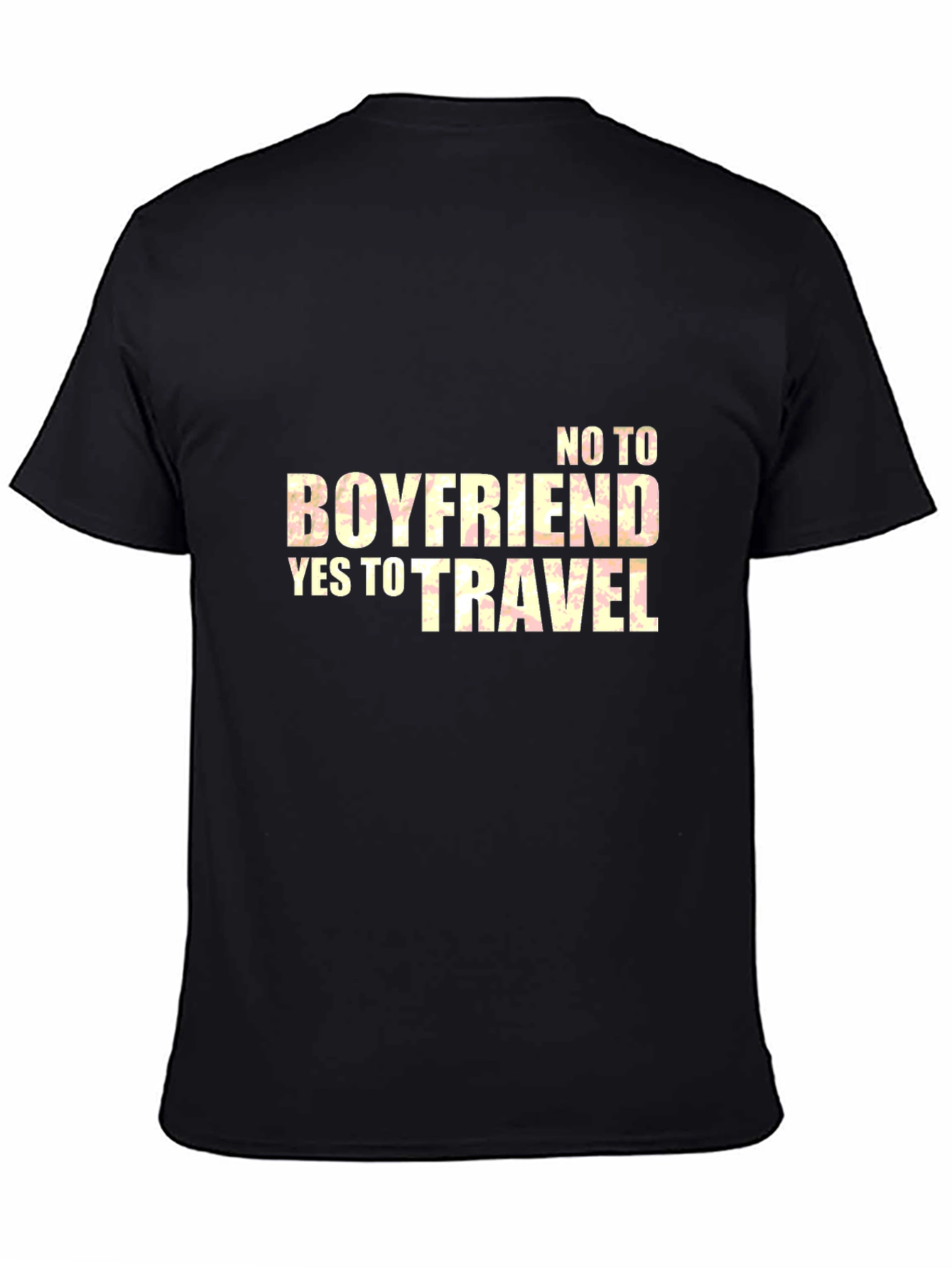 No Boyfriend Yes to Travel Black T-Shirt